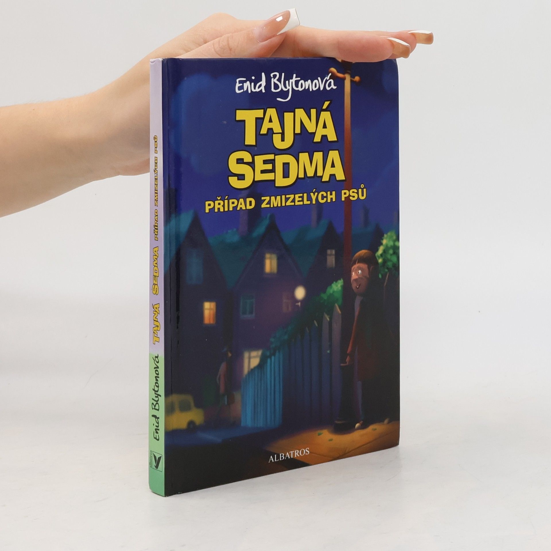 Enid Blyton Tajná sedma. Případ zmizelých psů