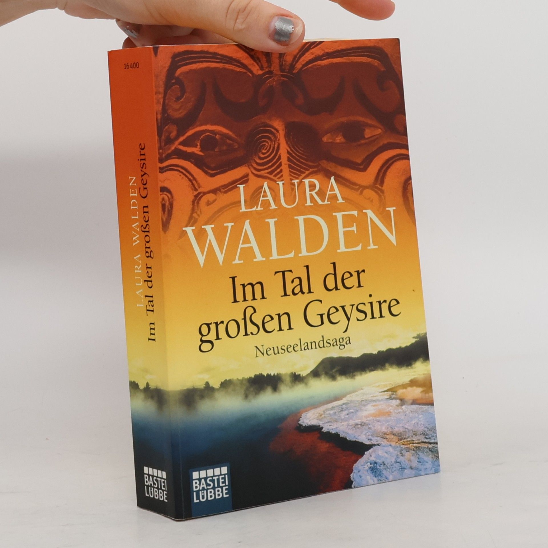 Laura Walden Im Tal der großen Geysire