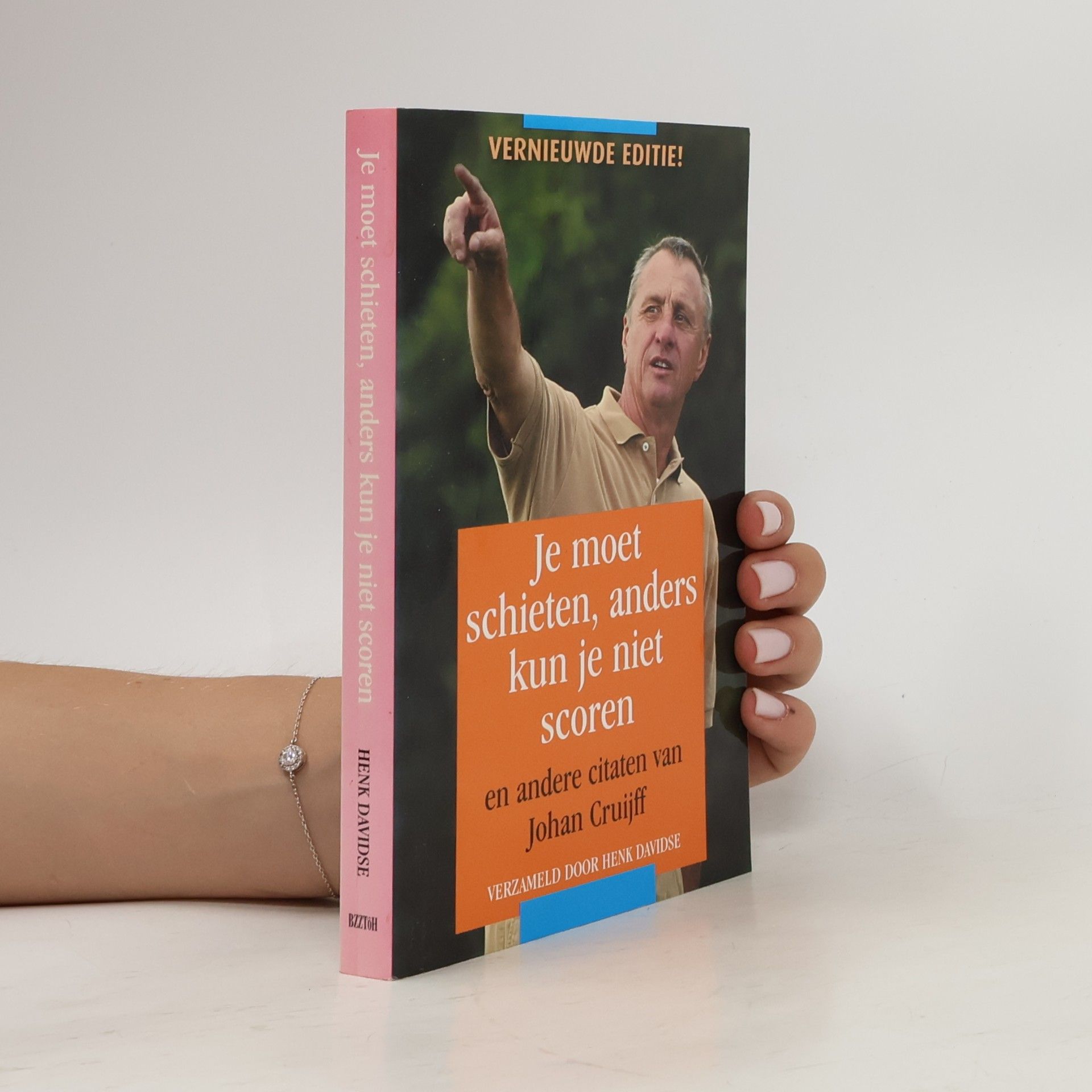 Hendrik Johannes Cruijff Je moet schieten, anders kun je niet scoren