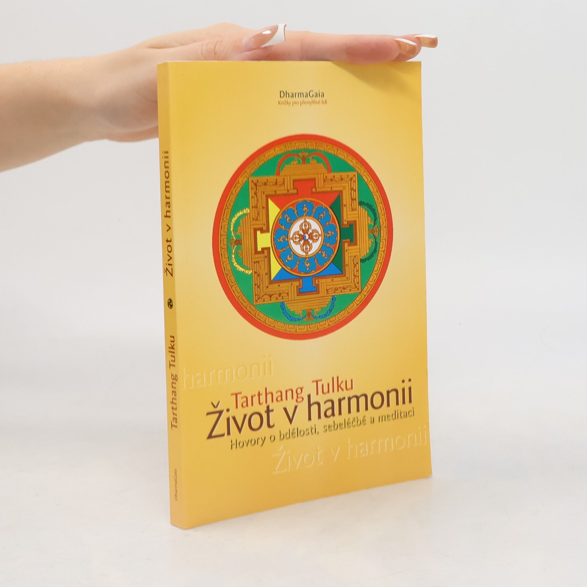Tarthang Tulku Život v harmonii
