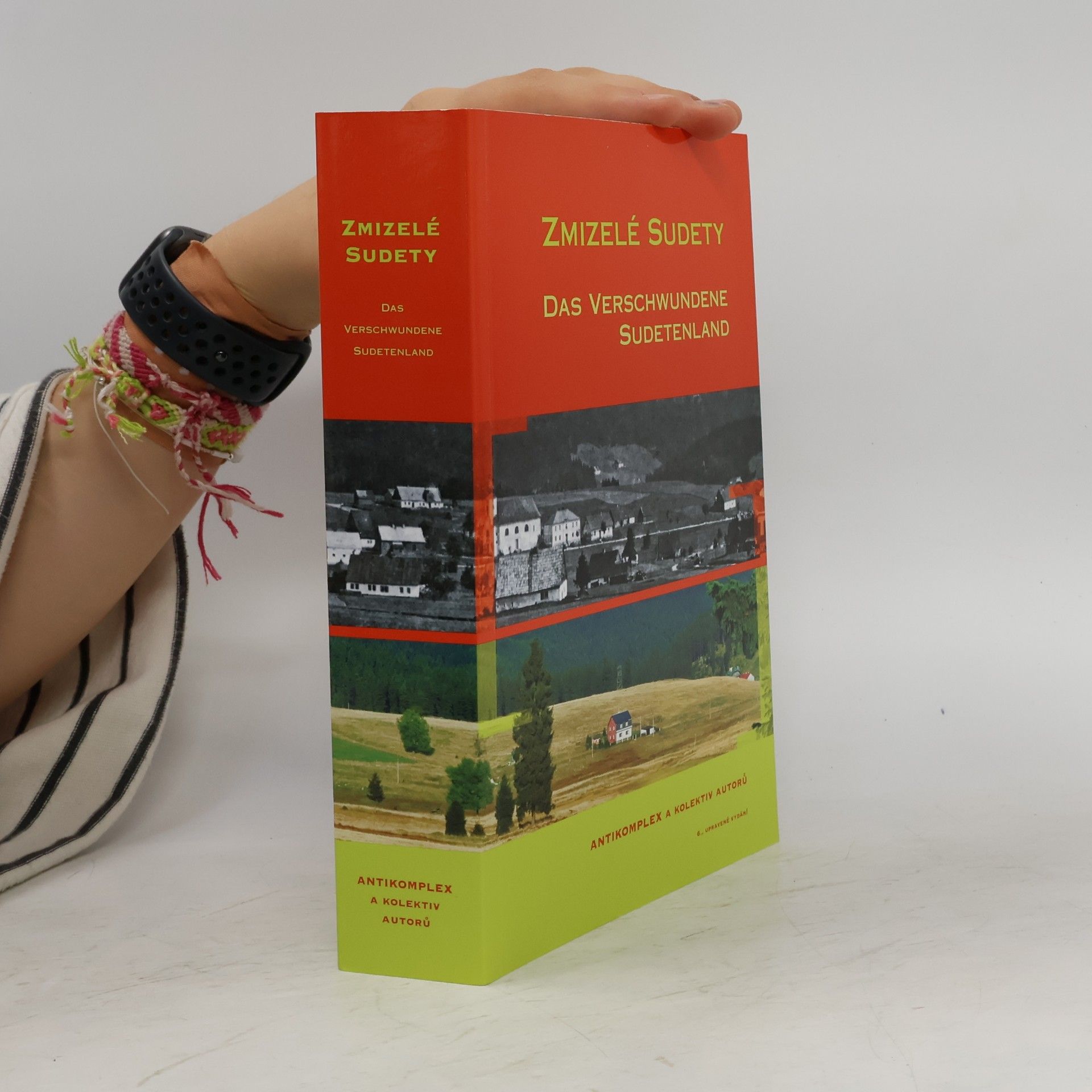 Various authors Zmizelé Sudety = Das verschwundene Sudetenland