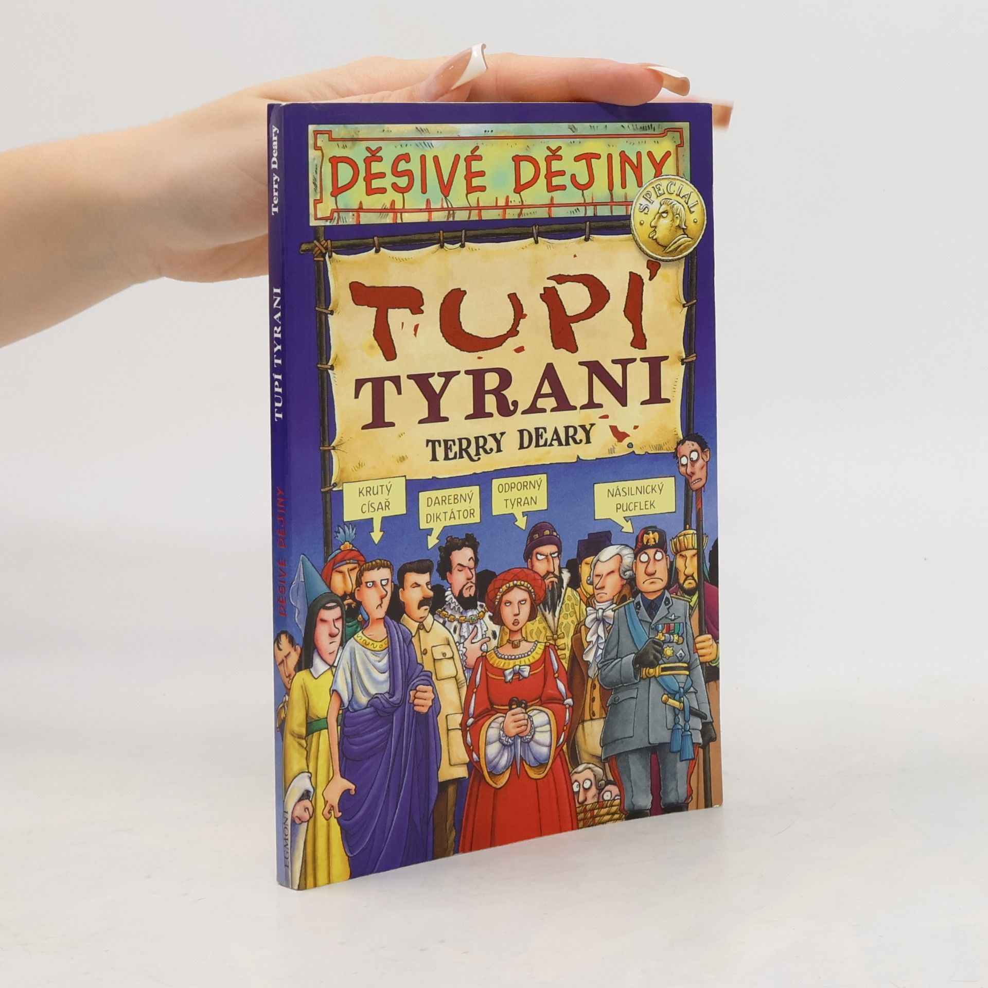 Terry Deary Tupí tyrani