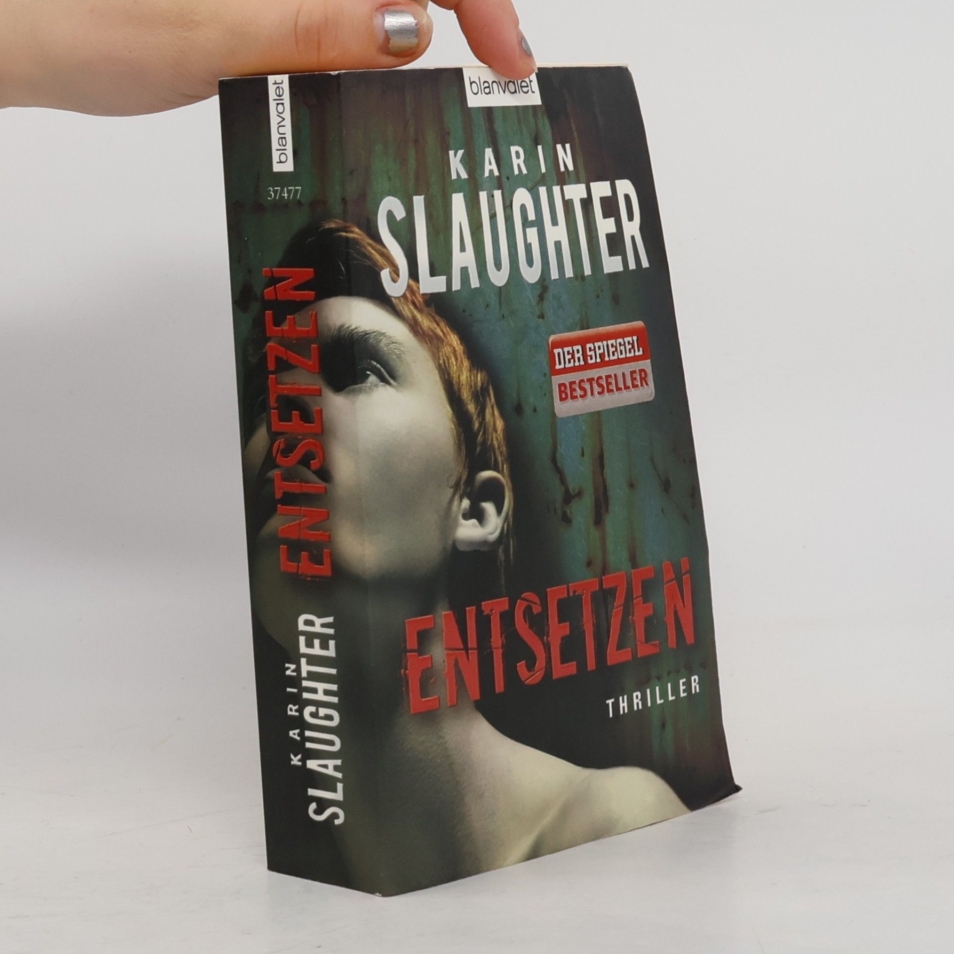 Karin Slaughter Entsetzen