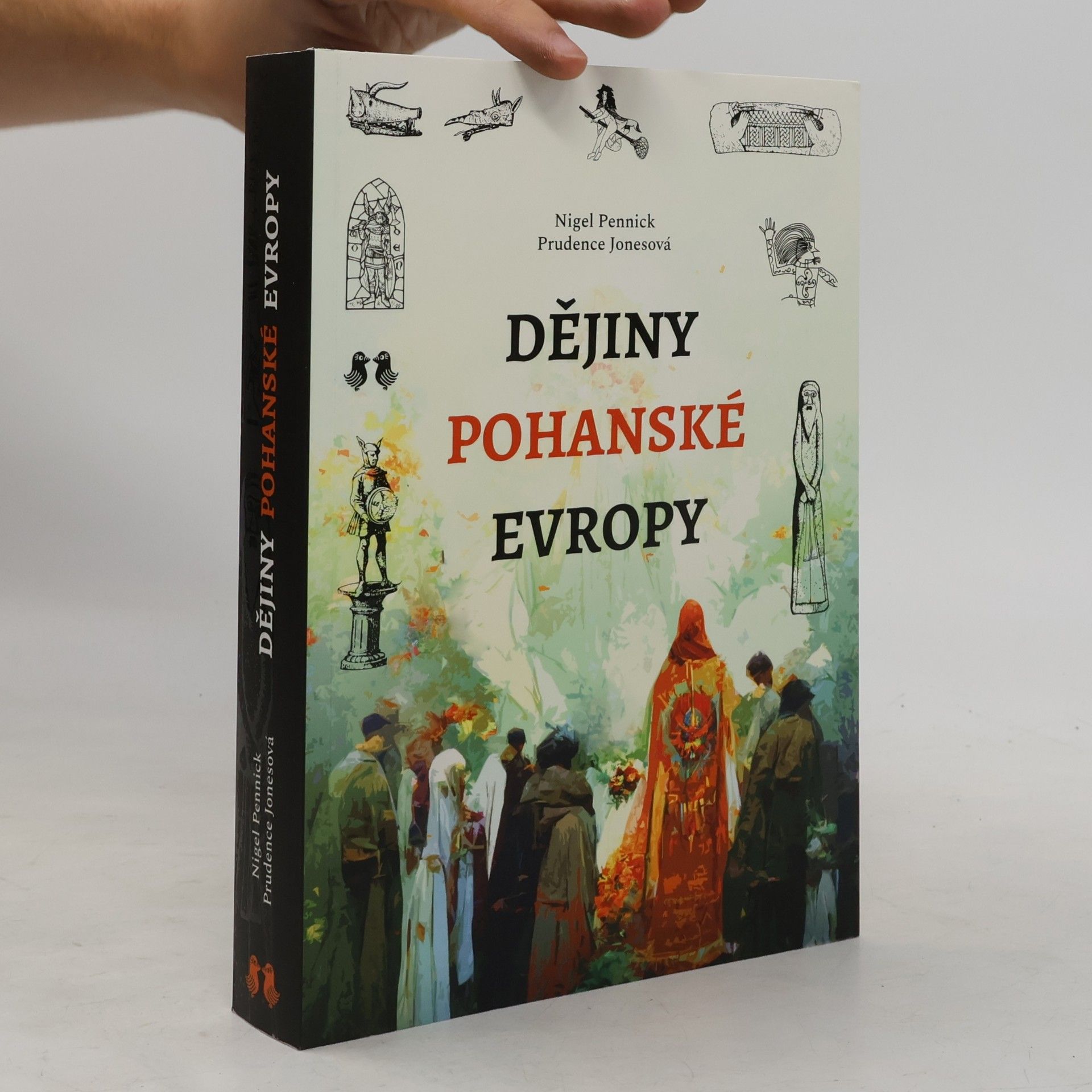 Prudence Jones Dějiny pohanské Evropy