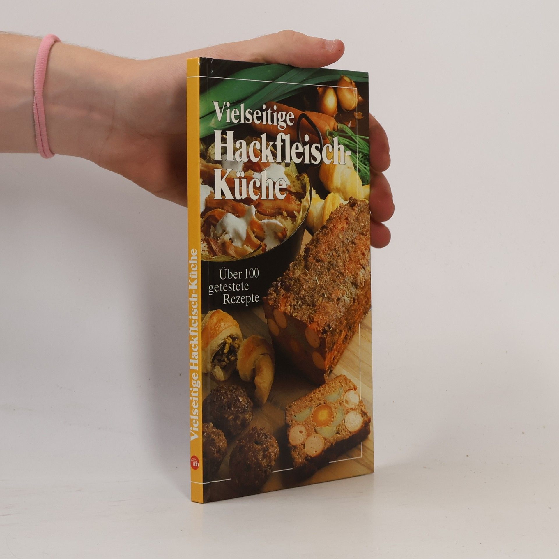 Various authors Vielseitige Hackfleisch-Küche
