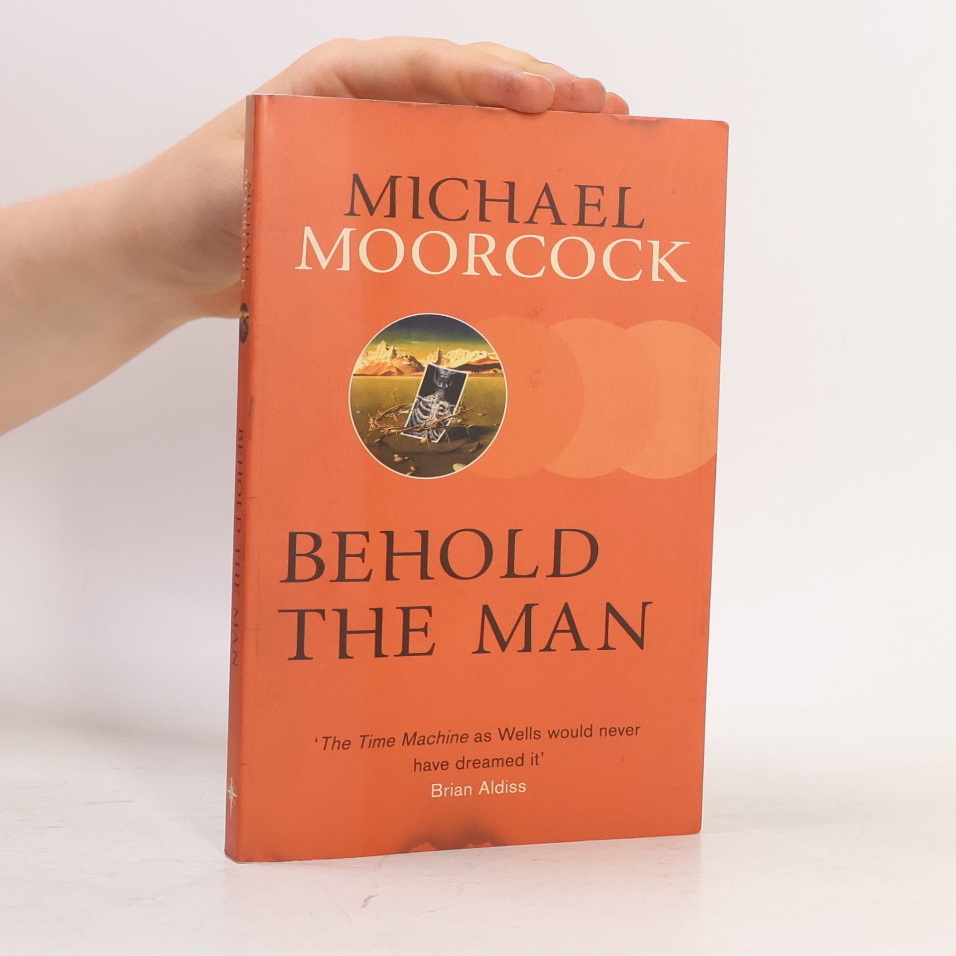 Michael Moorcock Behold The Man