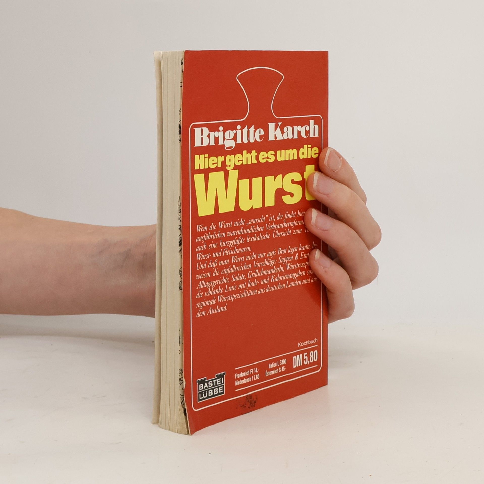 Brigitte Karch Hier geht es um die Wurst