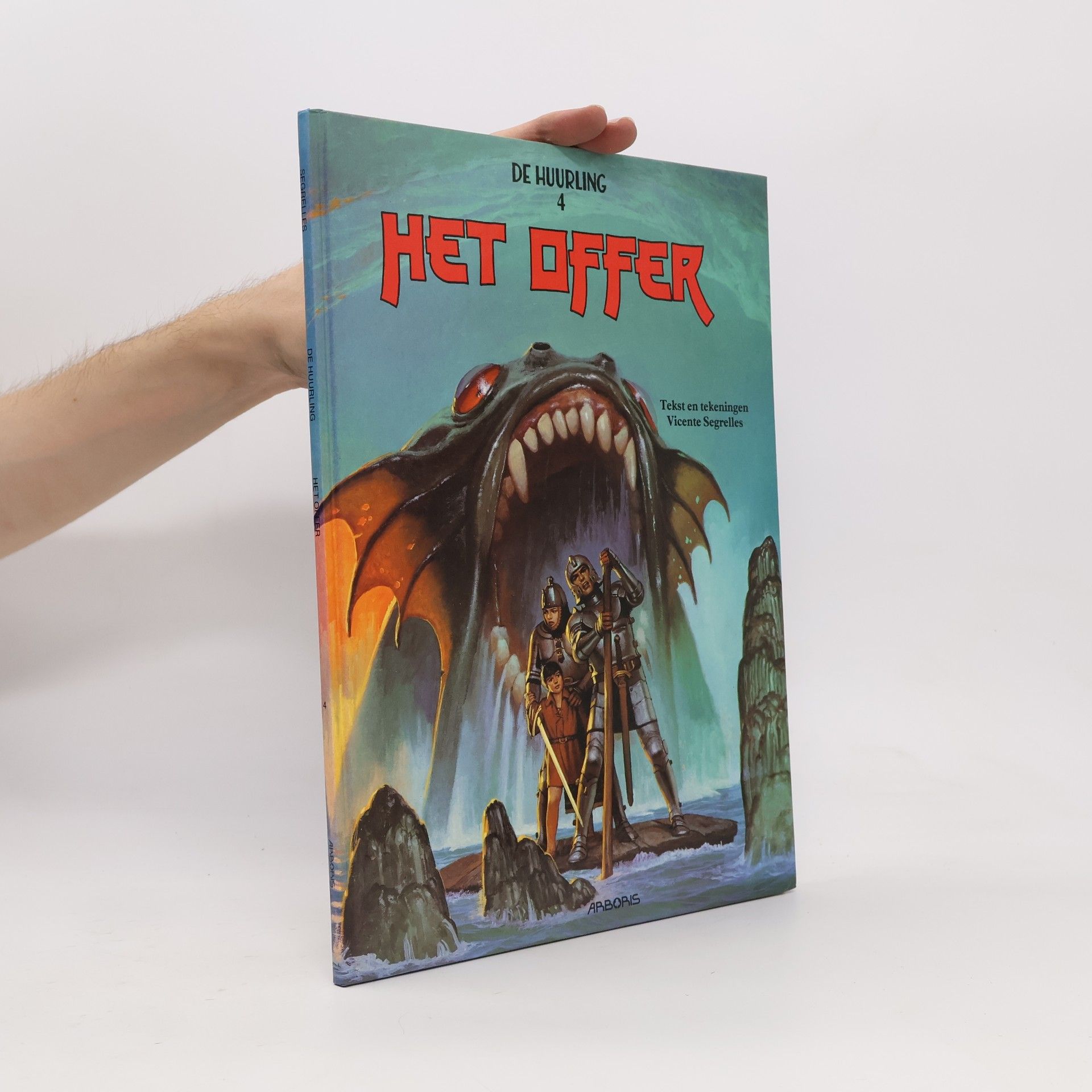 Various authors De huurling 4. Het offer