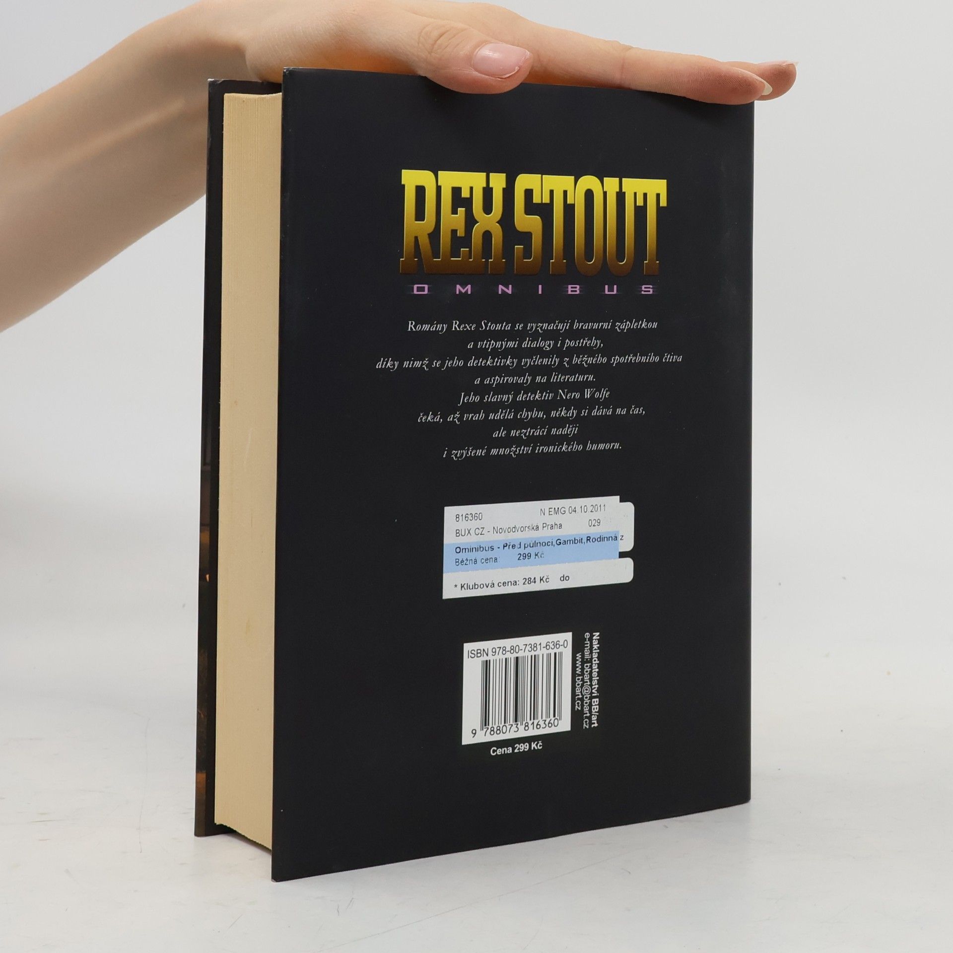 Rex Stout Omnibus - v hlavní roli Nero Wolfe: Před půlnocí ; Gambit ; Rodinná záležitost