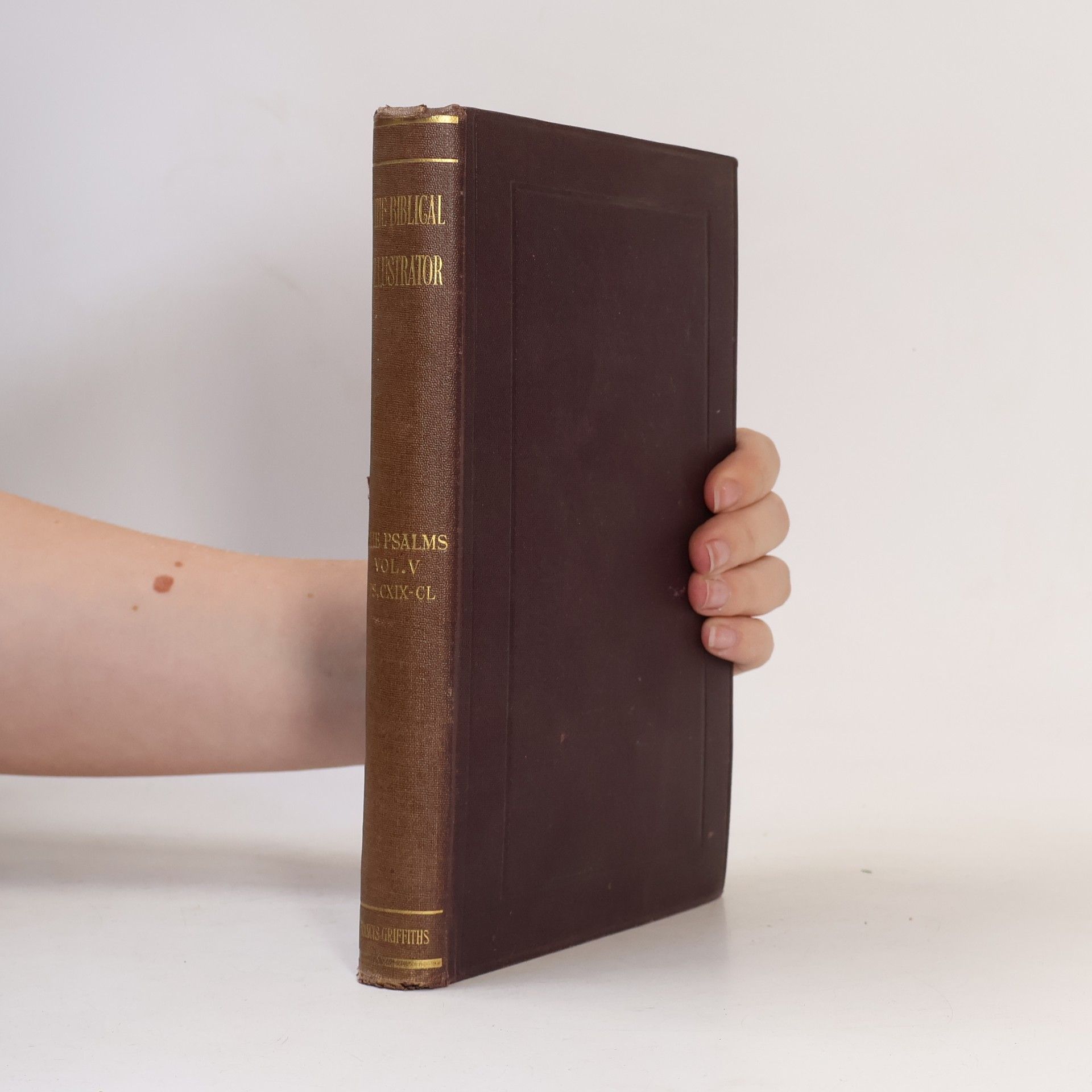 The Biblical Illustrator: The Psalms V.