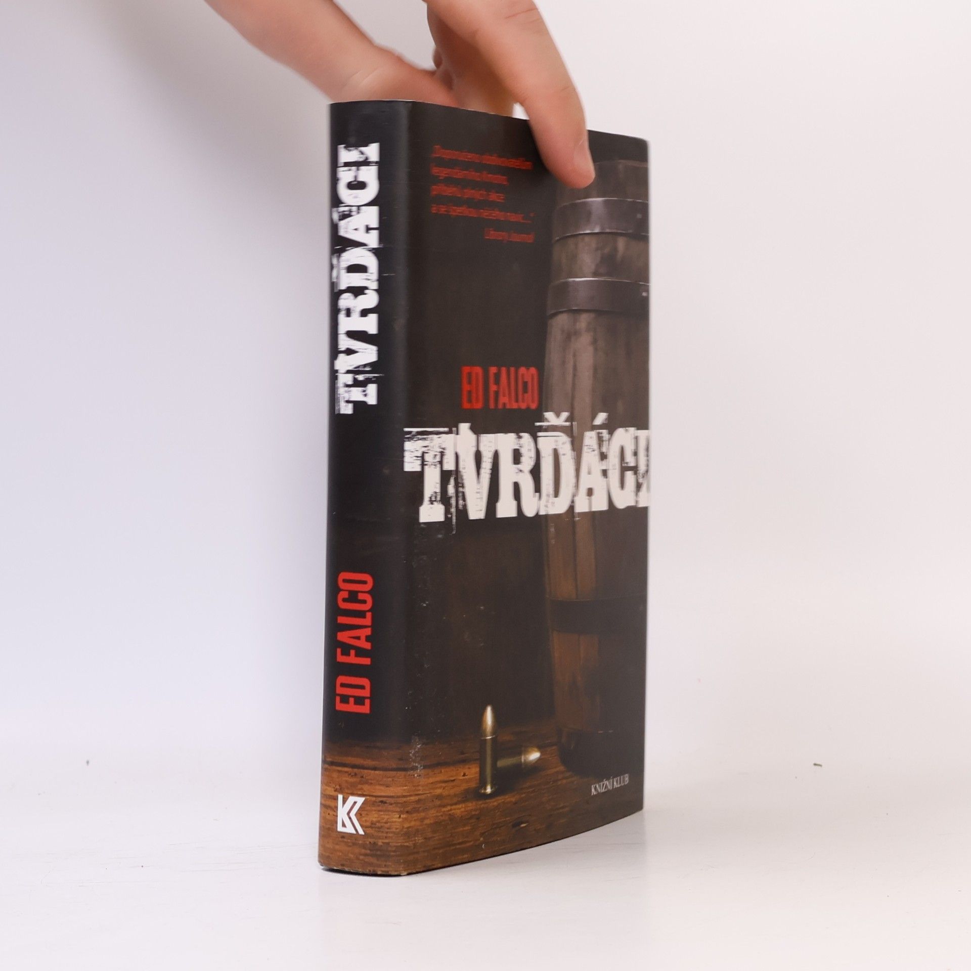 Ed Falco Tvrďáci