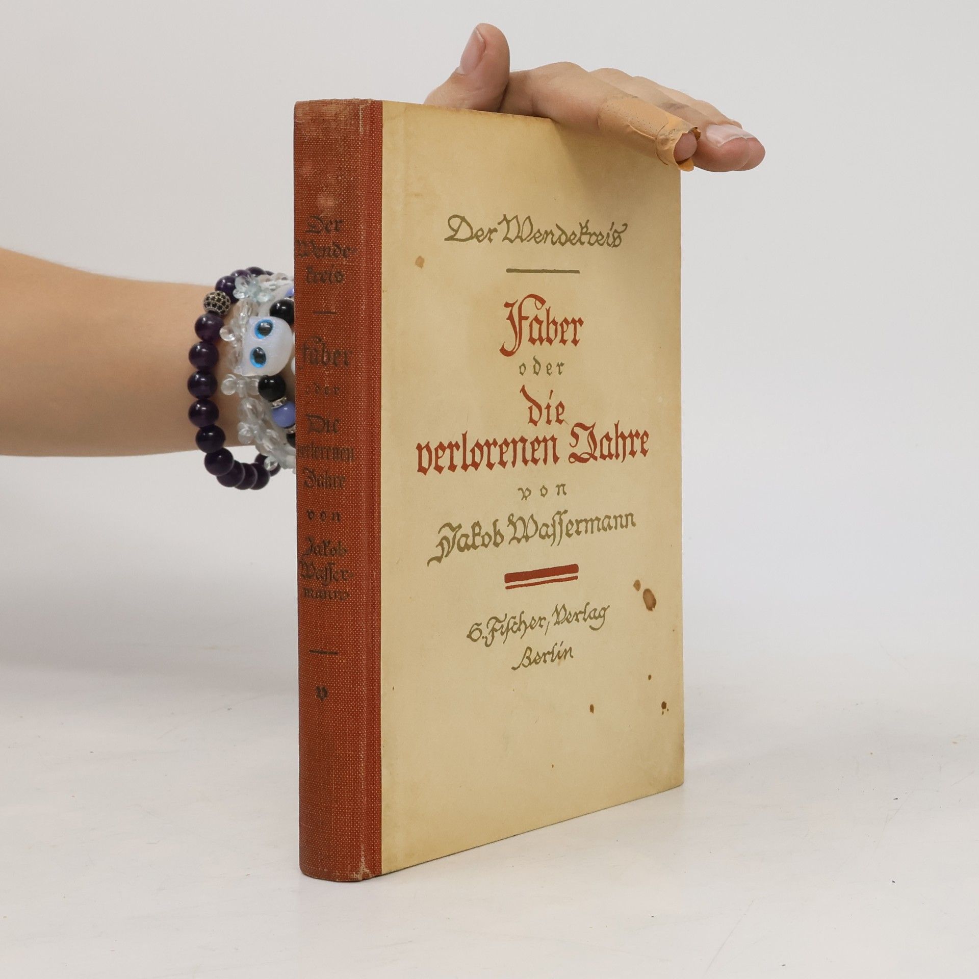 Jakob Wassermann Der Wendekreis IV. Faber oder Die verlorenen Jahre
