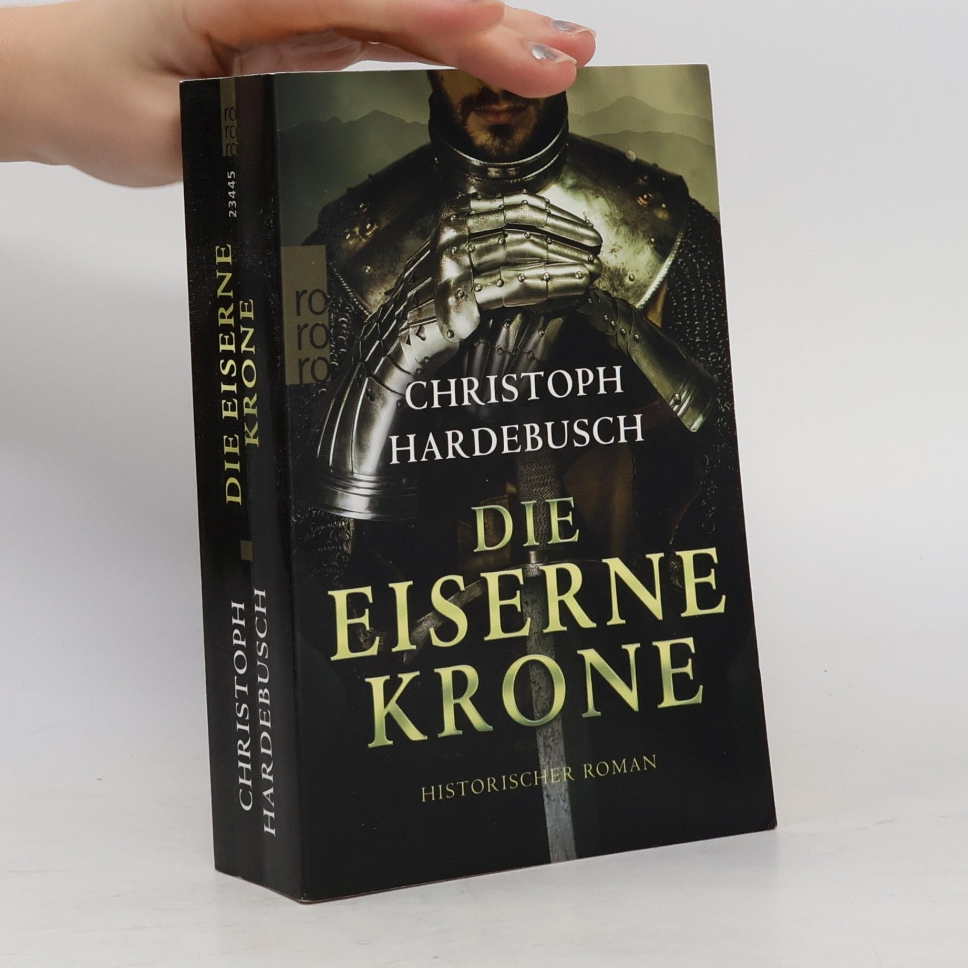 Christoph Hardebusch Die eiserne Krone