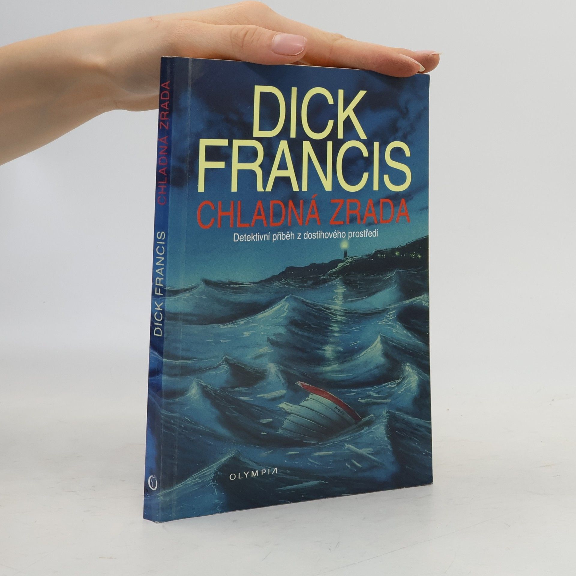 Dick Francis Chladná zrada