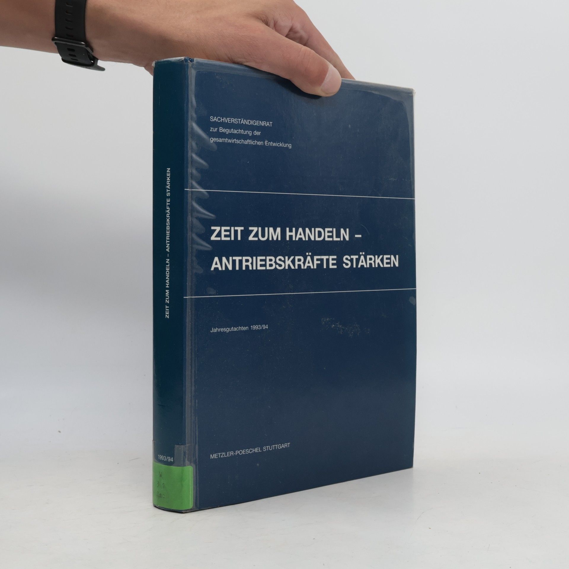 Council of Experts for the Assessment of Overall Economic Development Zeit zum Handeln - Antriebskräfte stärken