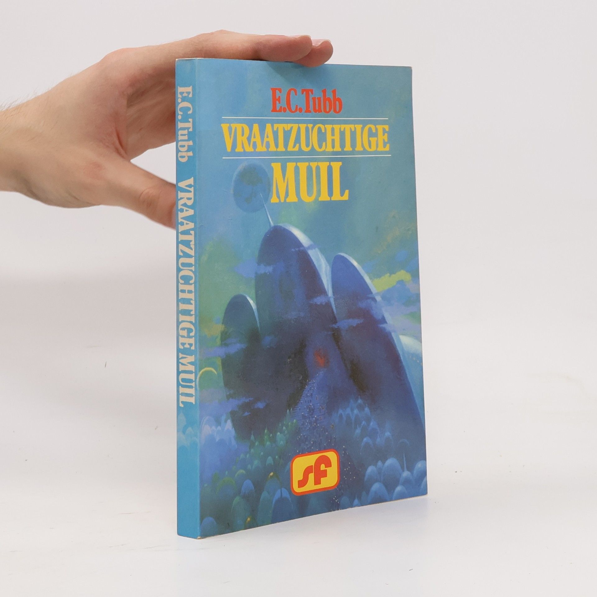 E. C. Tubb Vraatzuchtig Muil