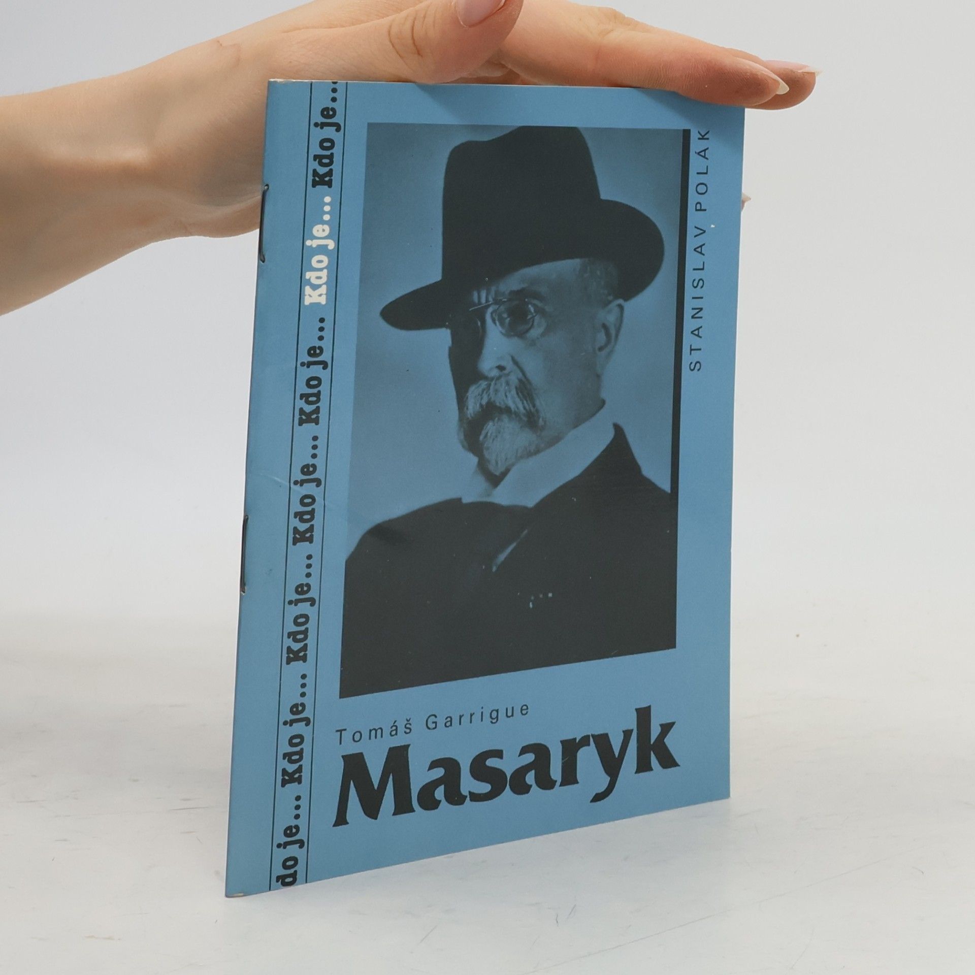 Stanislav Polák Tomáš Garrigue Masaryk