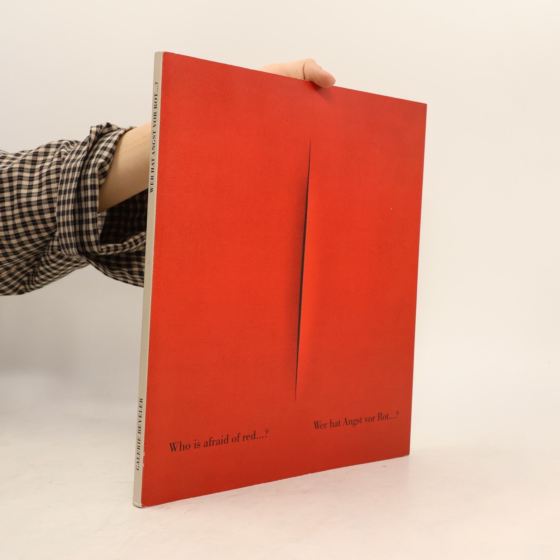 Various authors Wer hat Angst vor Rot...? Who is afraid of red...?
