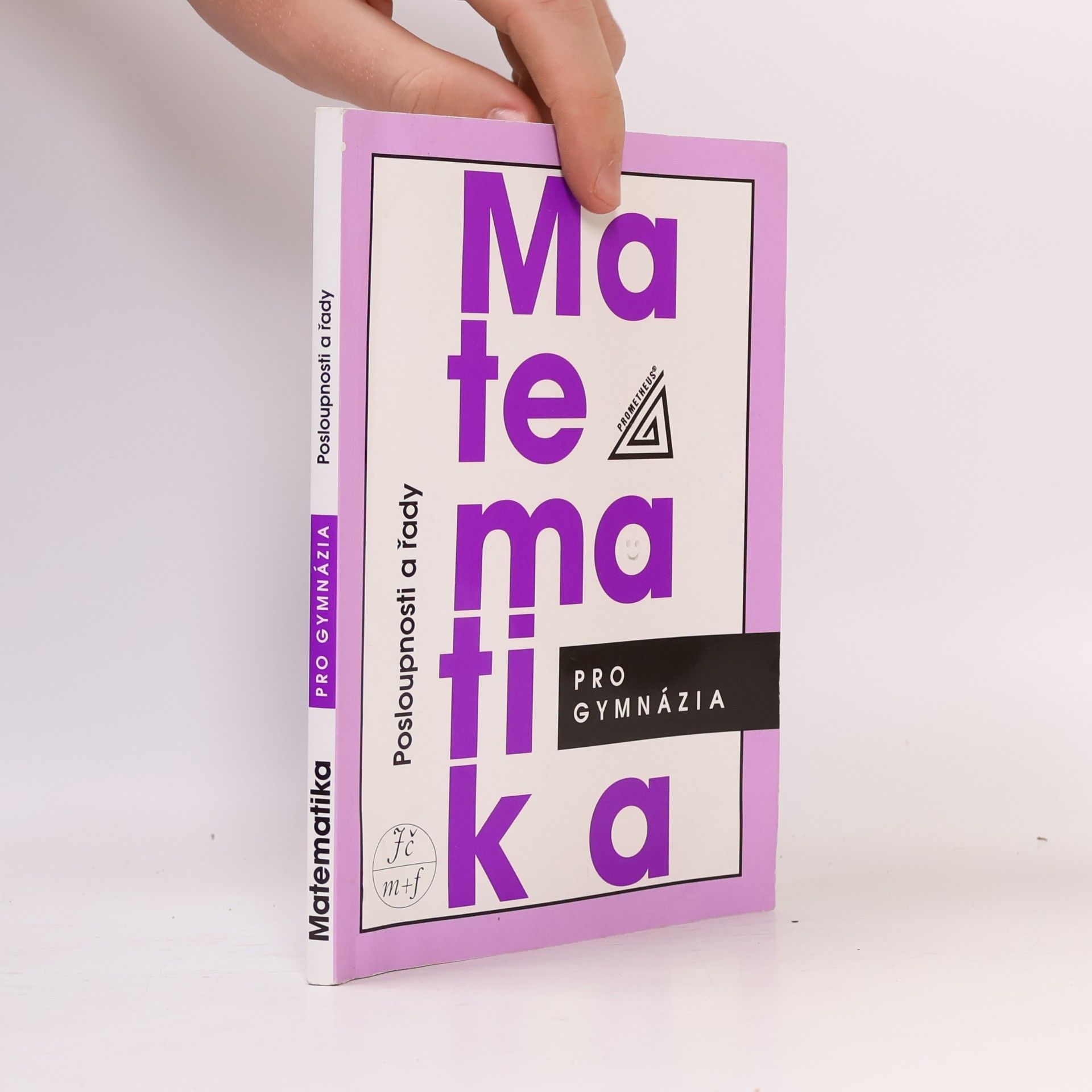 Oldřich Odvárko Matematika pro gymnázia. Posloupnosti a řady