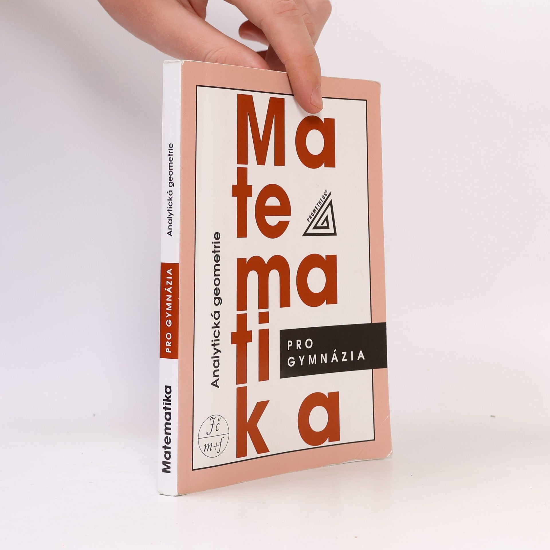 Matematika pro gymnázia. Analytická geometrie