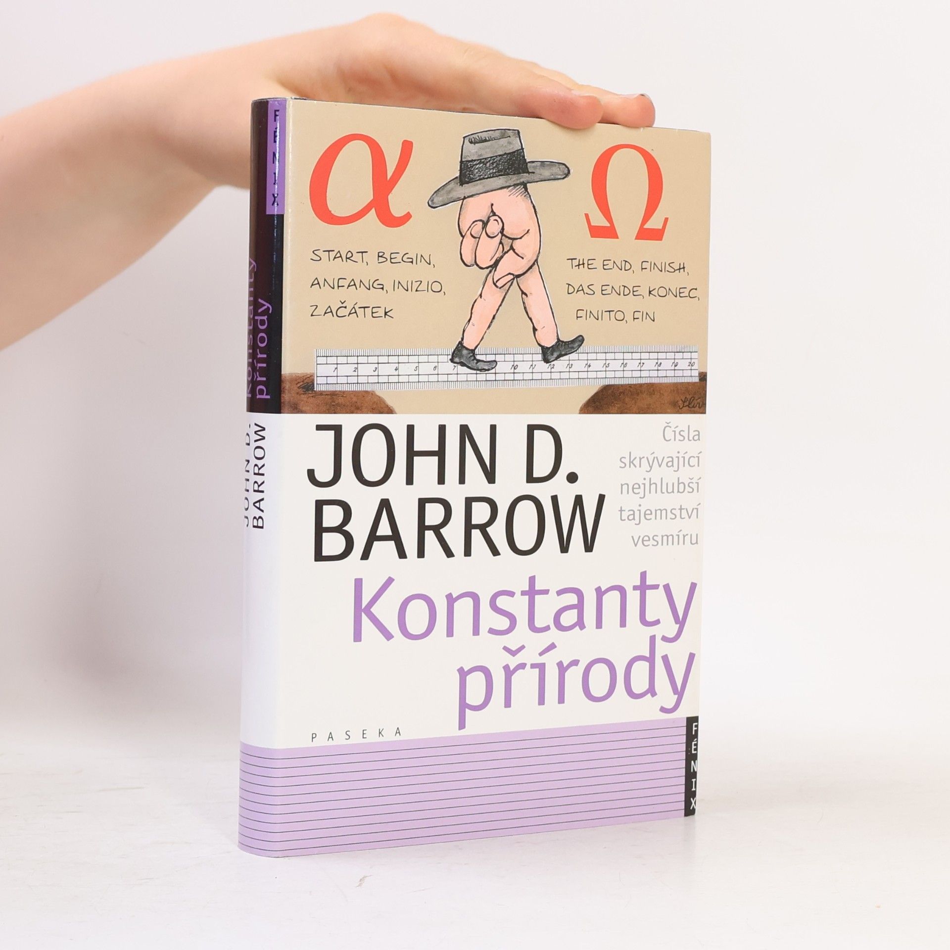 John David Barrow Konstanty přírody : čísla skrývající nejhlubší tajemství vesmíru