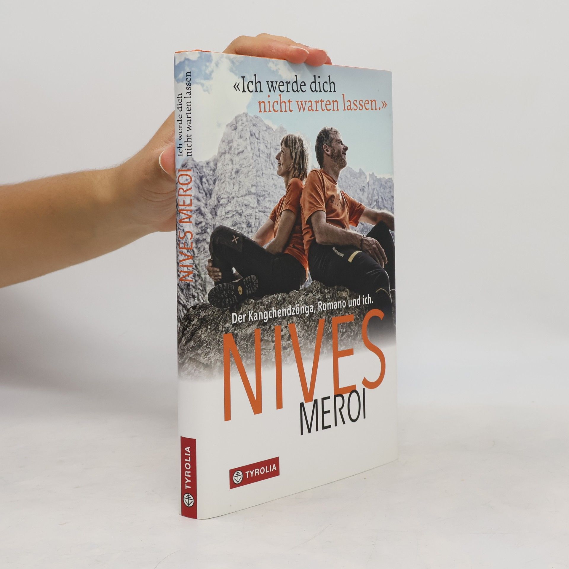 Nives Meroi "Ich werde dich nicht warten lassen"