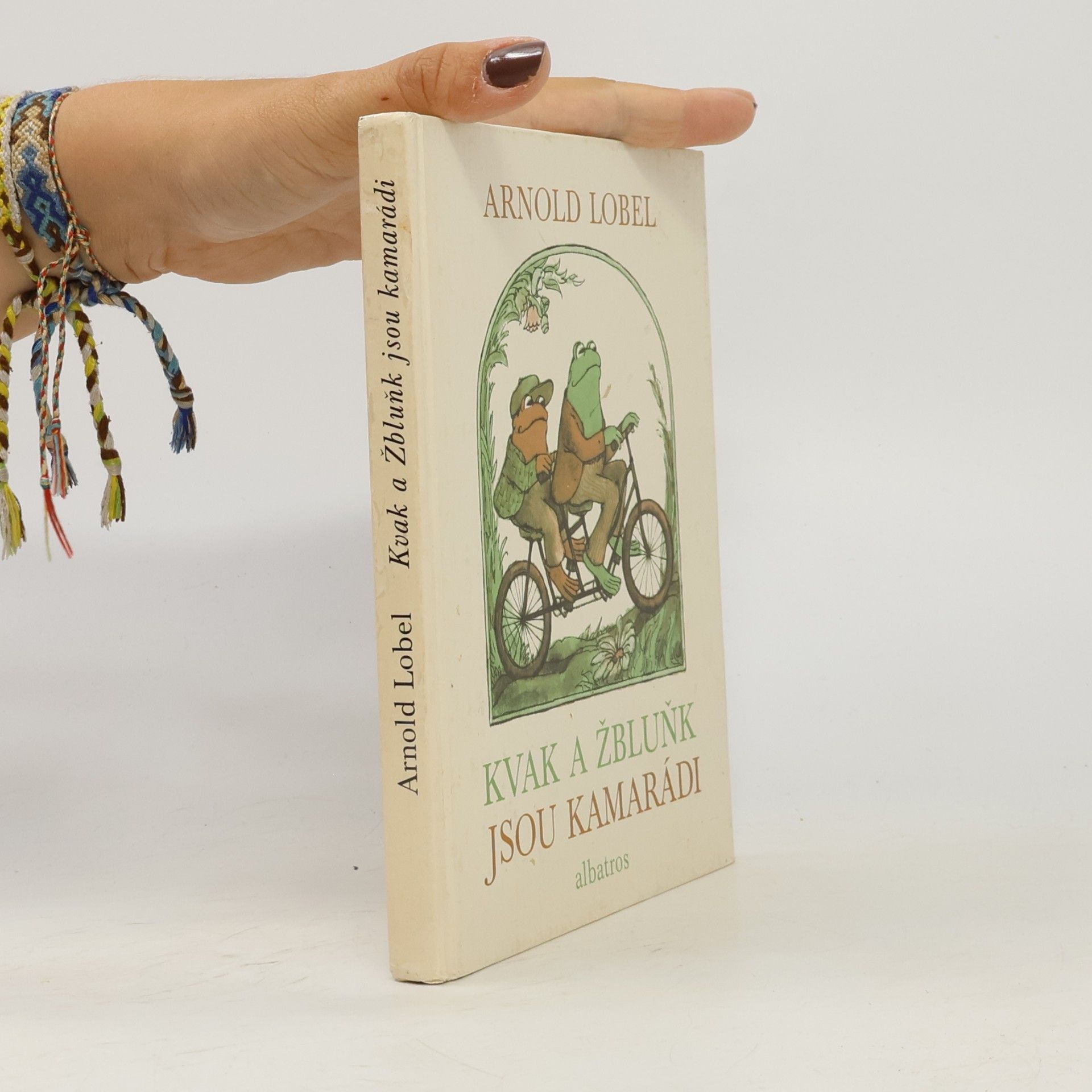 Arnold Lobel Kvak a Žbluňk jsou kamarádi