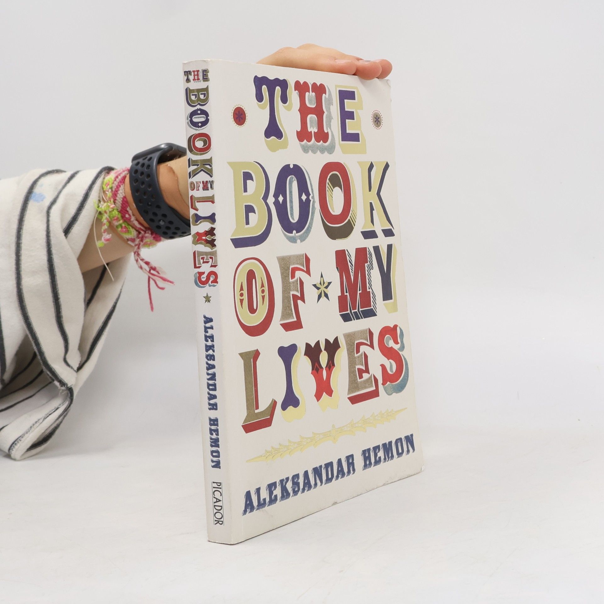 Aleksandar Hemon The Book of My Lives