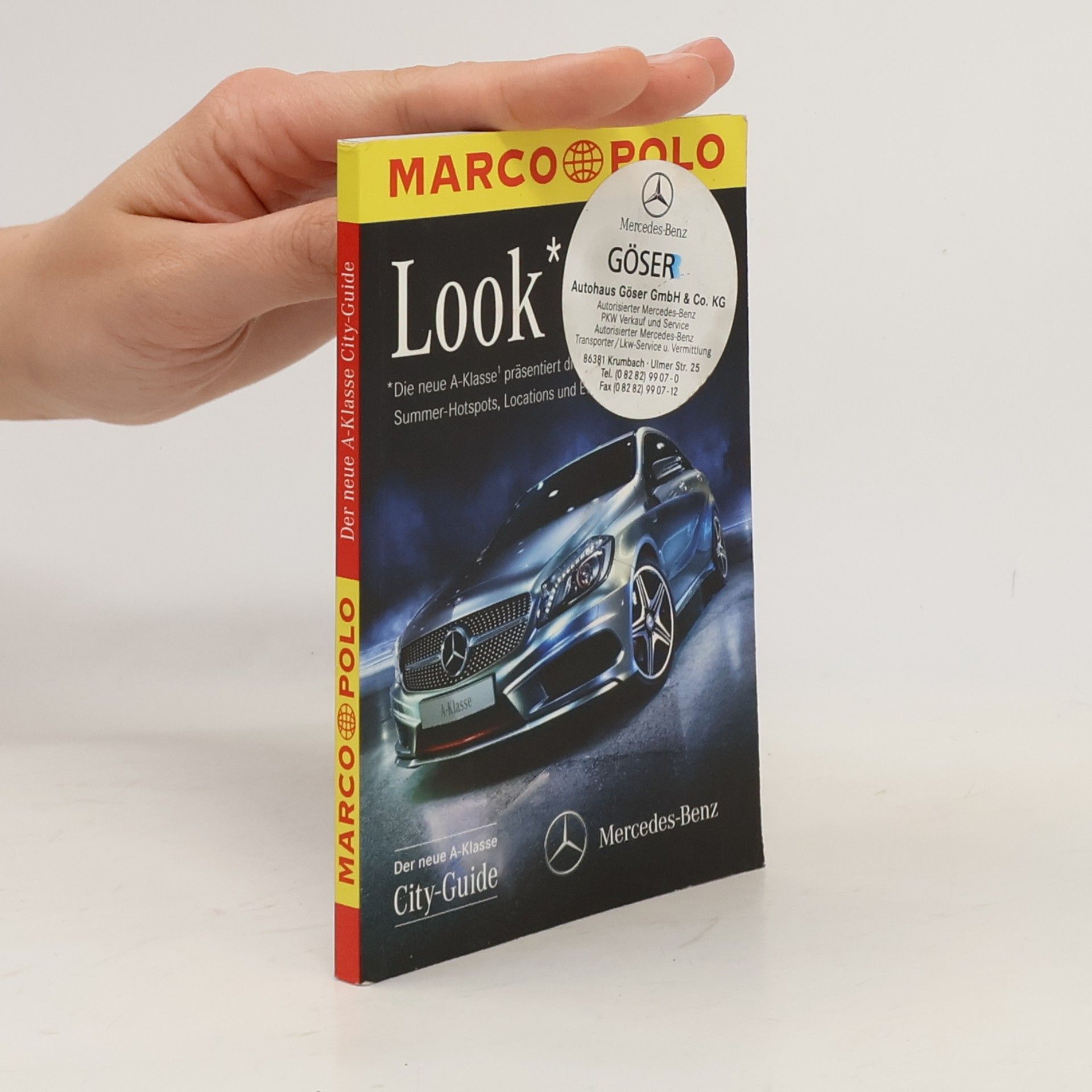 Autorenkollektiv Der neue A-Klasse City-Guide: Look