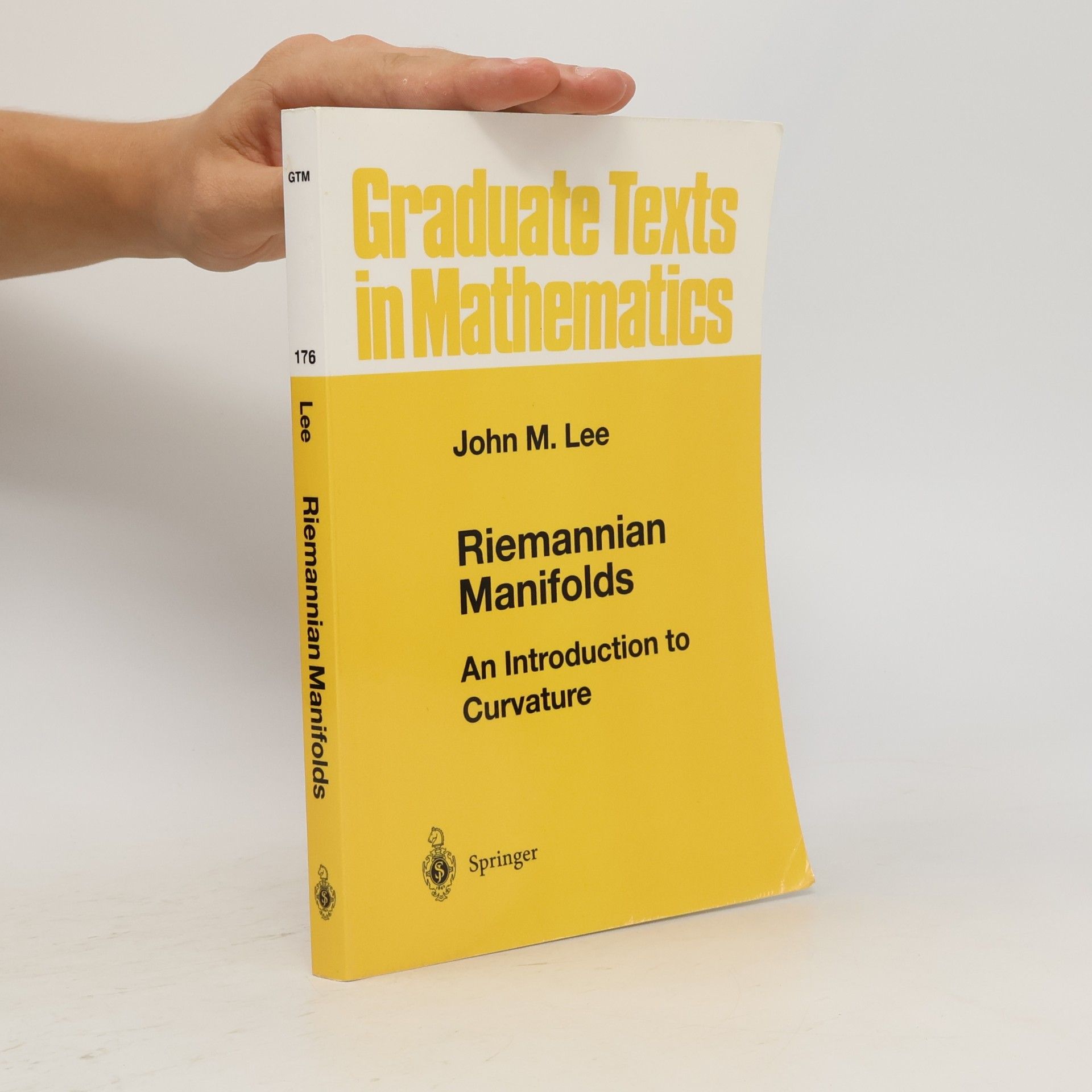 John Lee Graduate Texts in Mathematics - 176: Riemannian Manifolds