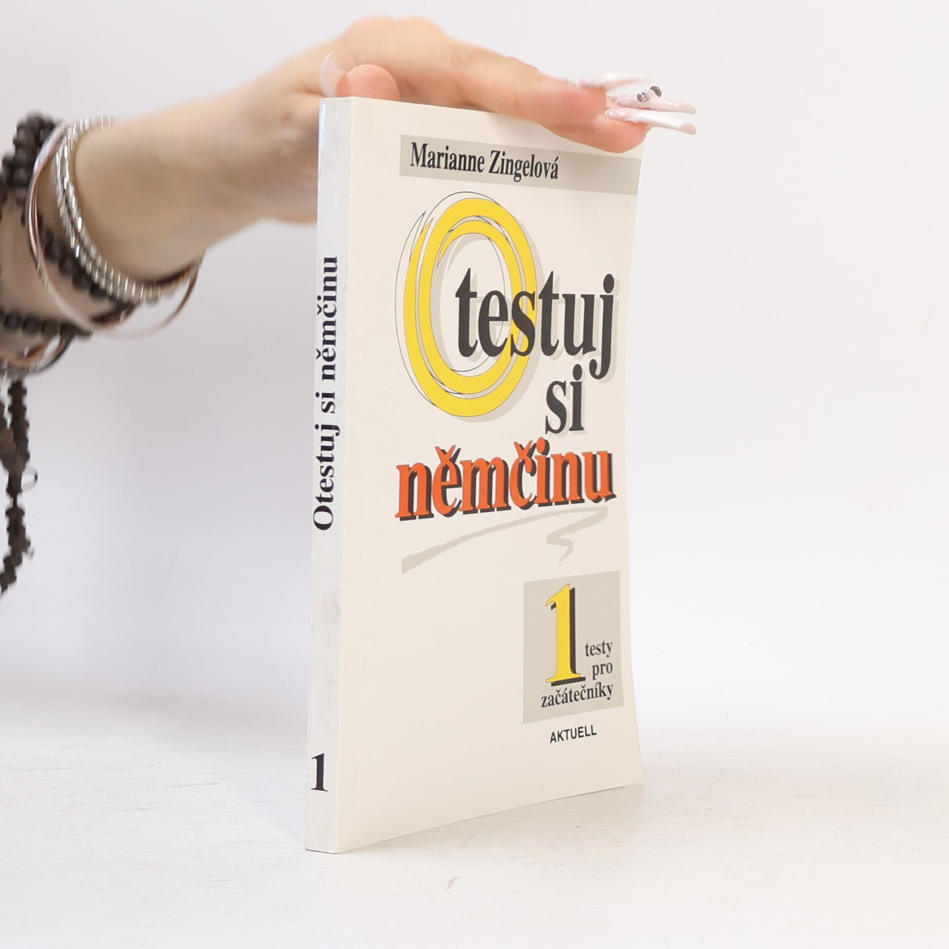 Gerhard Wawra Otestuj si němčinu : testy pro začátečníky. díl 1.