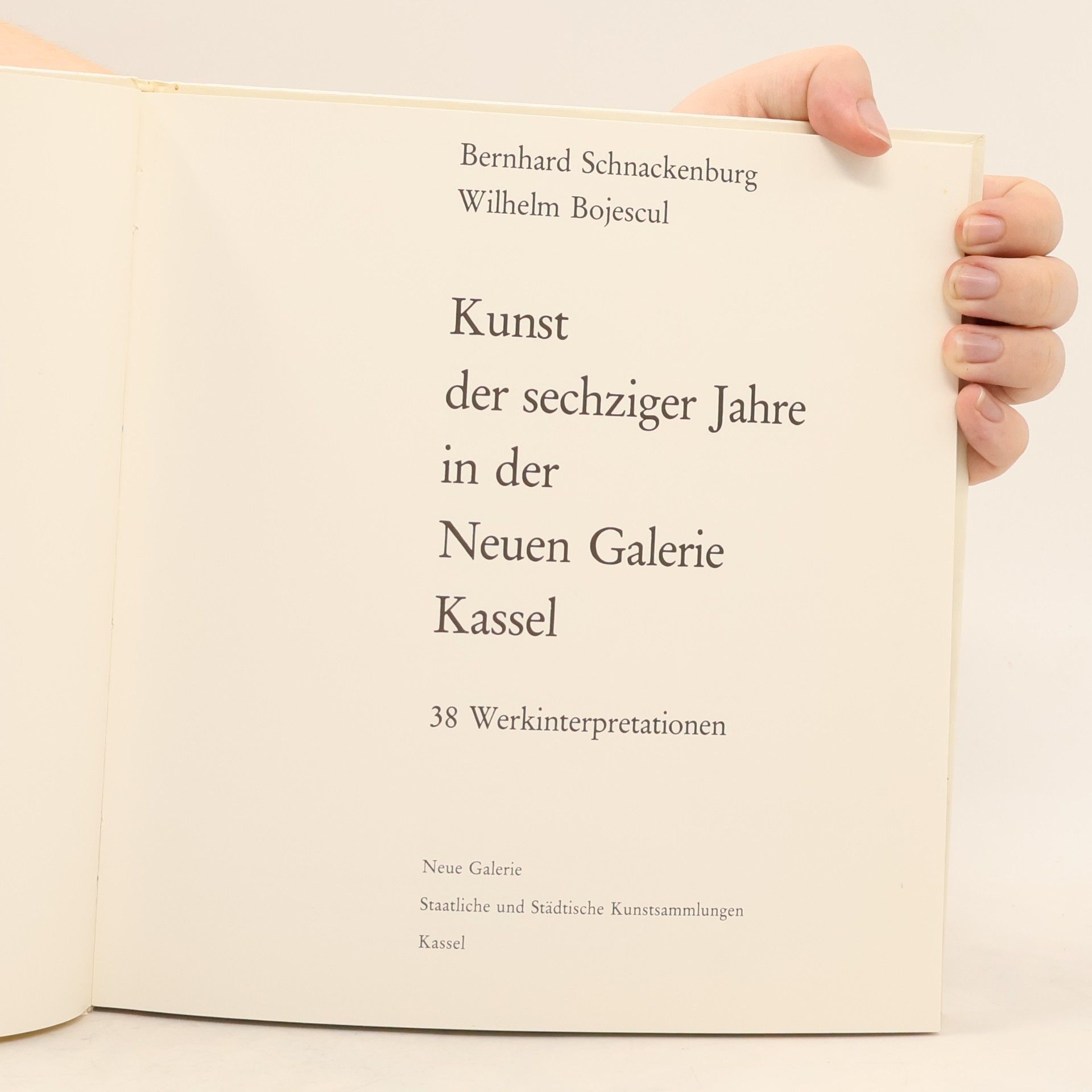 Bernhard Schnackenburg Kunst der sechziger Jahre in der Neuen Galerie Kassel