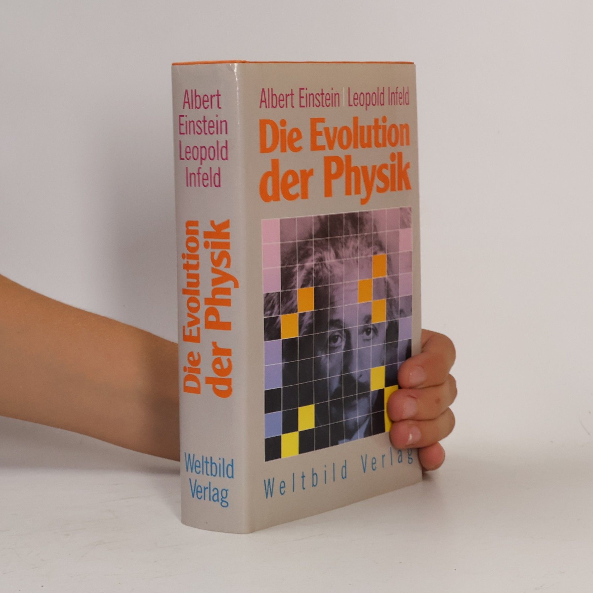 Albert Einstein Die Evolution der Physik