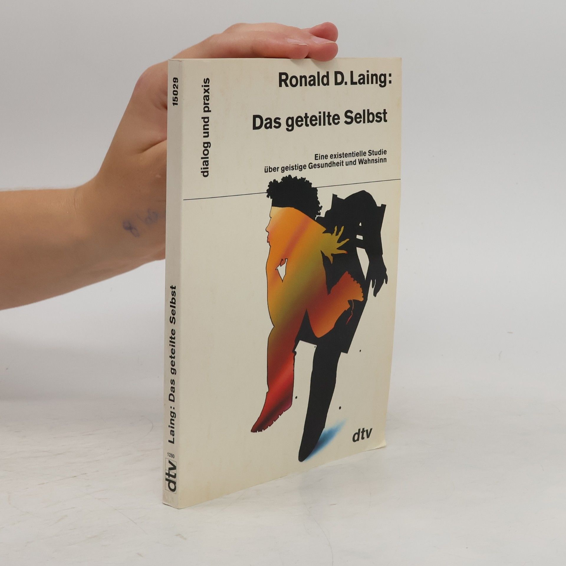 Ronald D. Laing Das geteilte Selbst