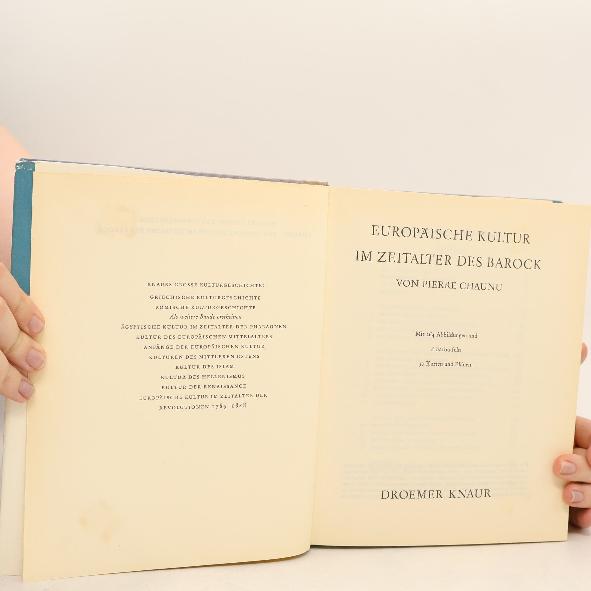 Pierre Chaunu Knaurs große Kulturgeschichte. Europäische Kultur im Zeitalter des Barock