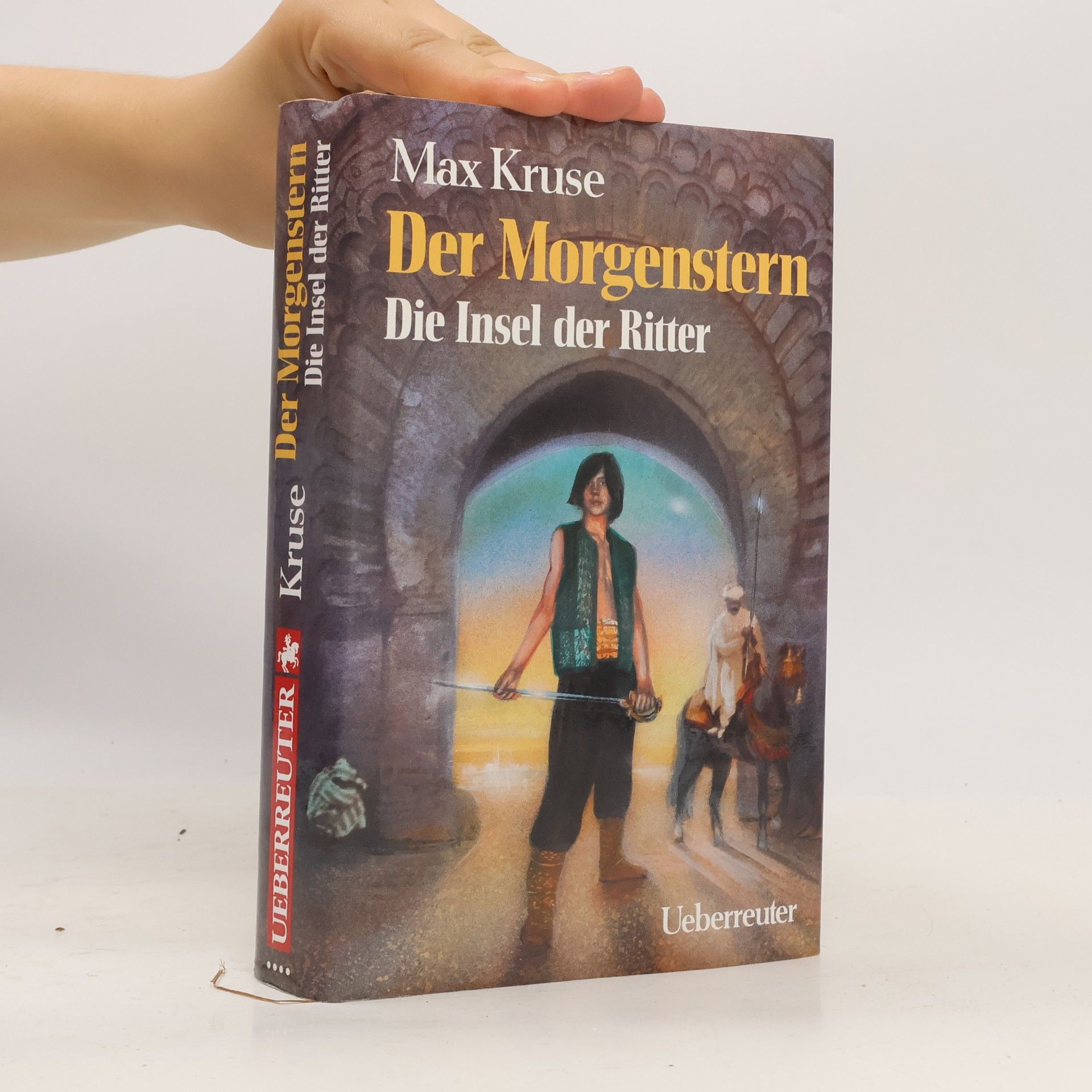 Max Kruse Der Morgenstern. Die Insel der Ritter.