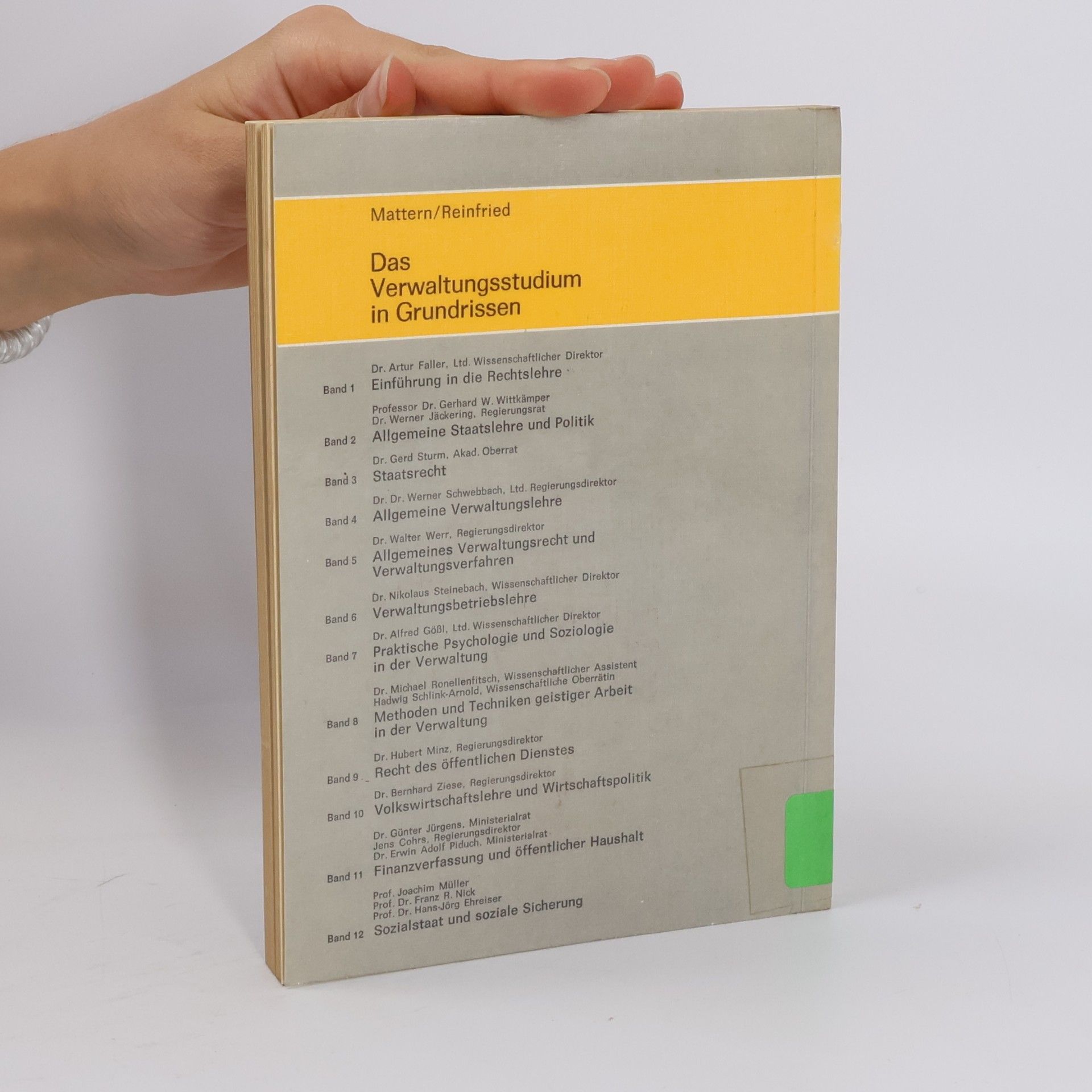 Gerhard W. Wittkämper Das Verwaltungsstudium in Grundrissen - 2: Allgemeine Staatslehre und Politik