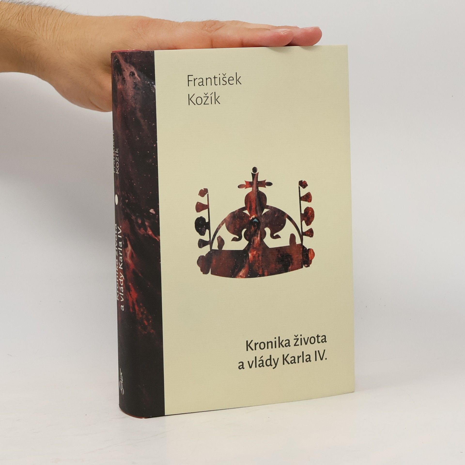 František Kožík Kronika života a vlády Karla IV., krále českého a císaře římského