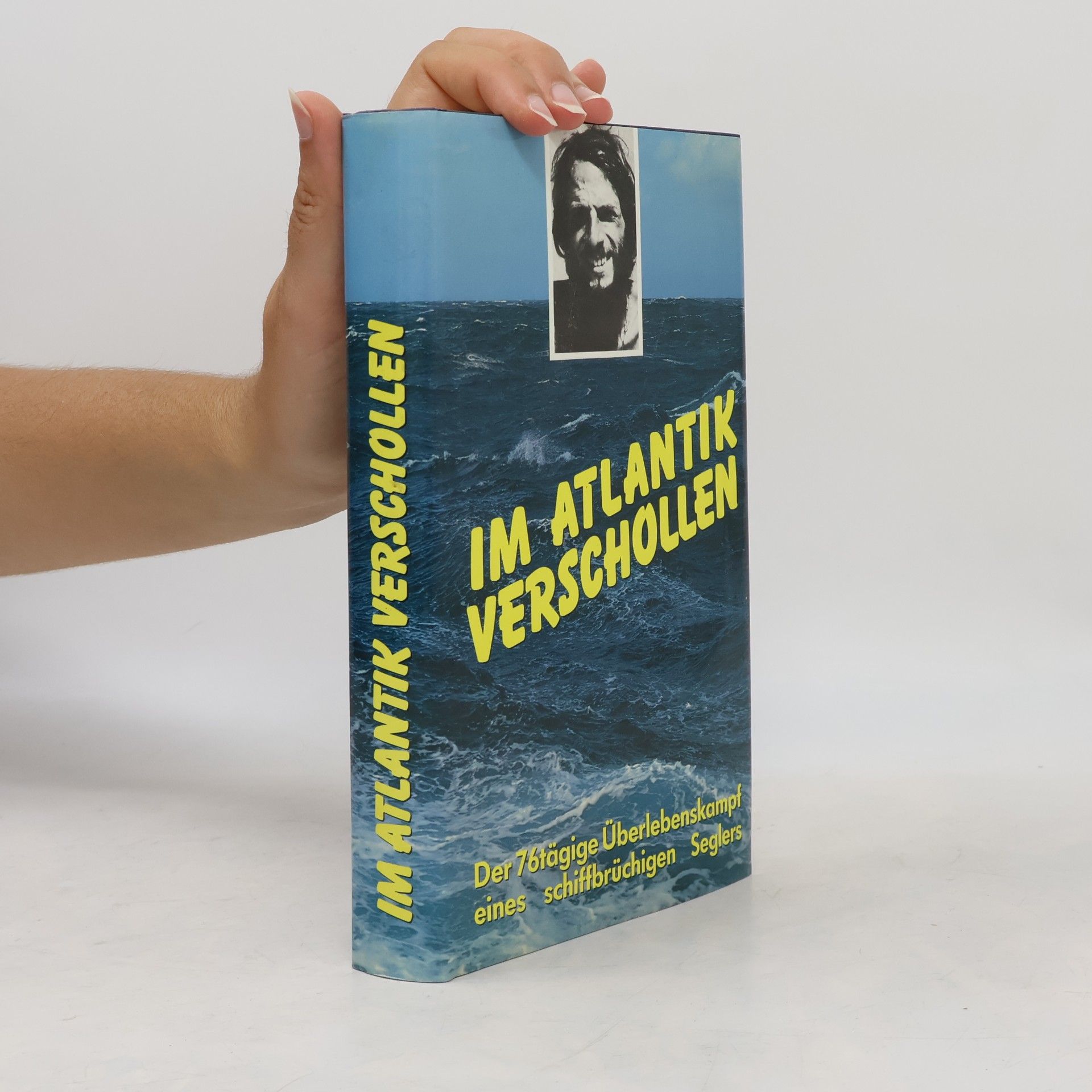 Steven Callahan Im Atlantik verschollen