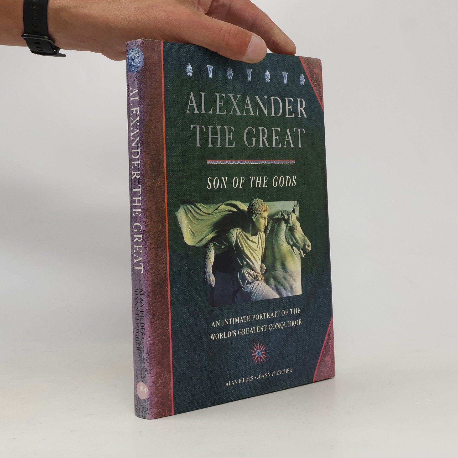 Alan & Joann Fletcher. Fildes Alexander the Great