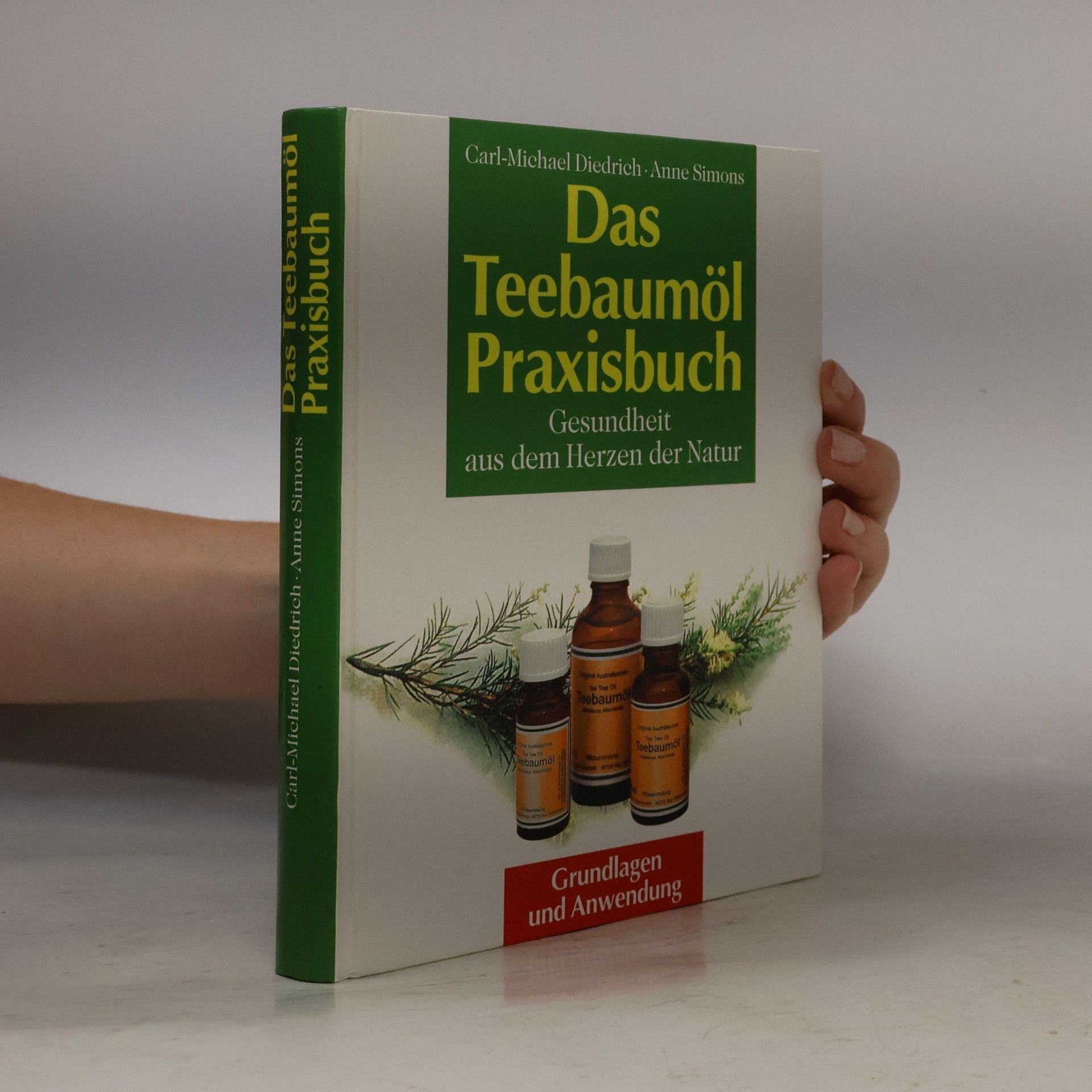 Carl-Michael Diedrich Das Teebaumöl-Praxisbuch