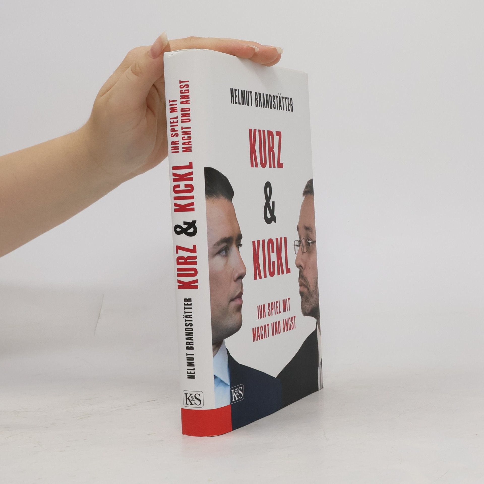 Helmut Brandstätter Kurz & Kickl
