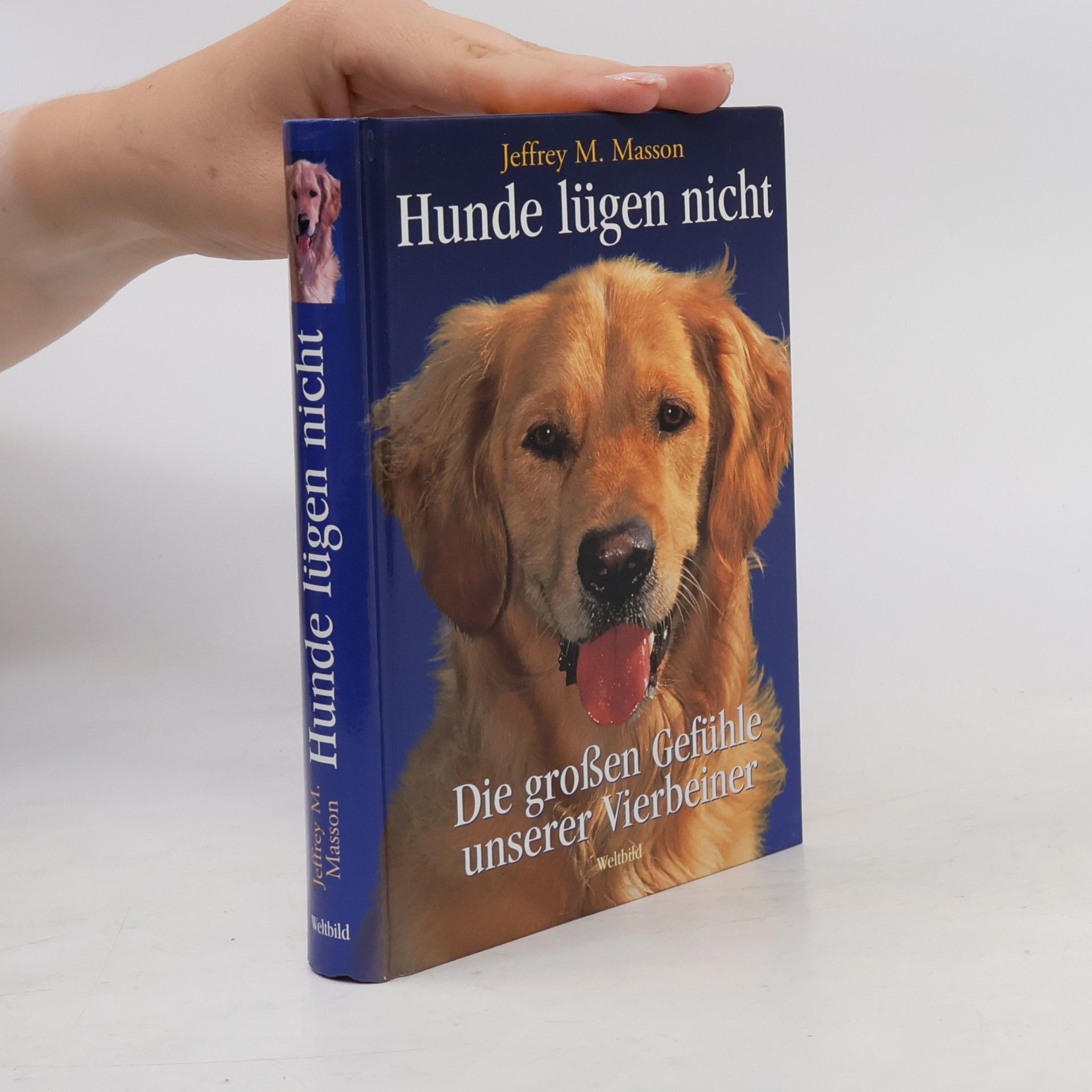 J. Moussaieff Masson Hunde lügen nicht