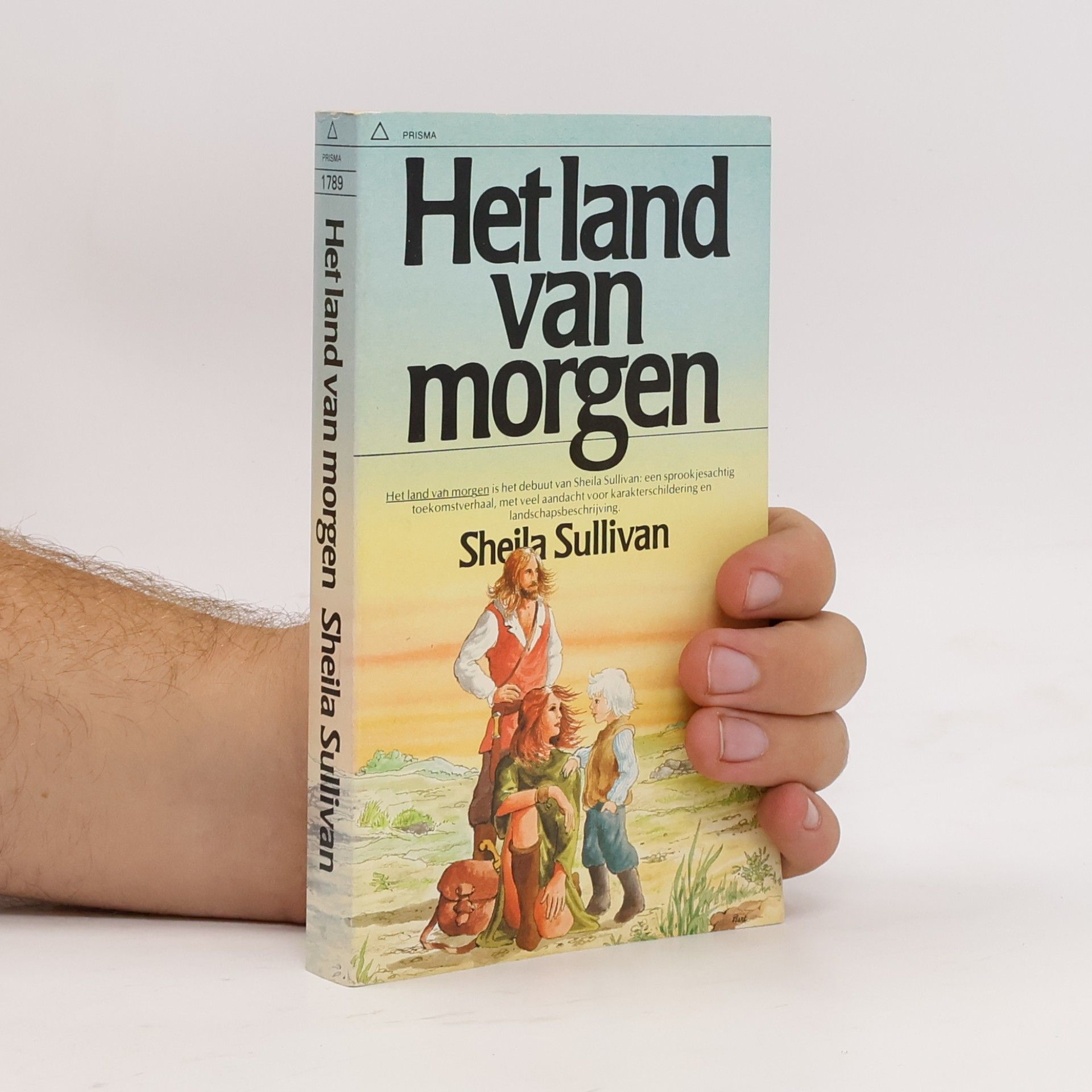 Sheila M. Sullivan Prisma - 1789: Het land van morgen