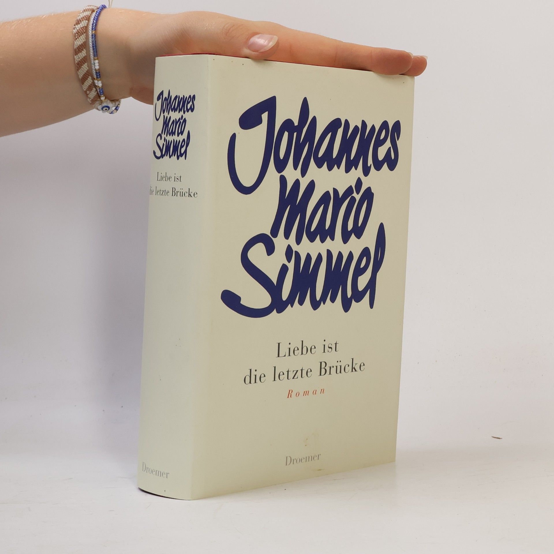 Johannes Mario Simmel Liebe ist die letzte Brücke
