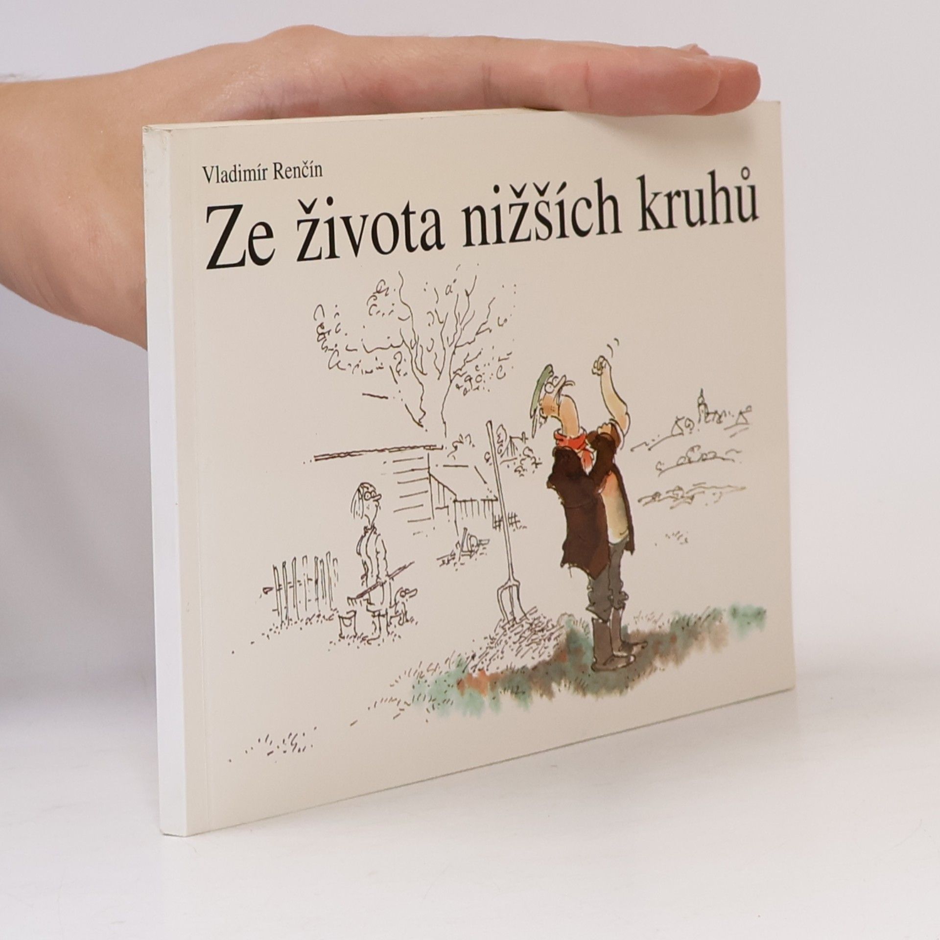 Vladimír Renčín Ze života nižších kruhů