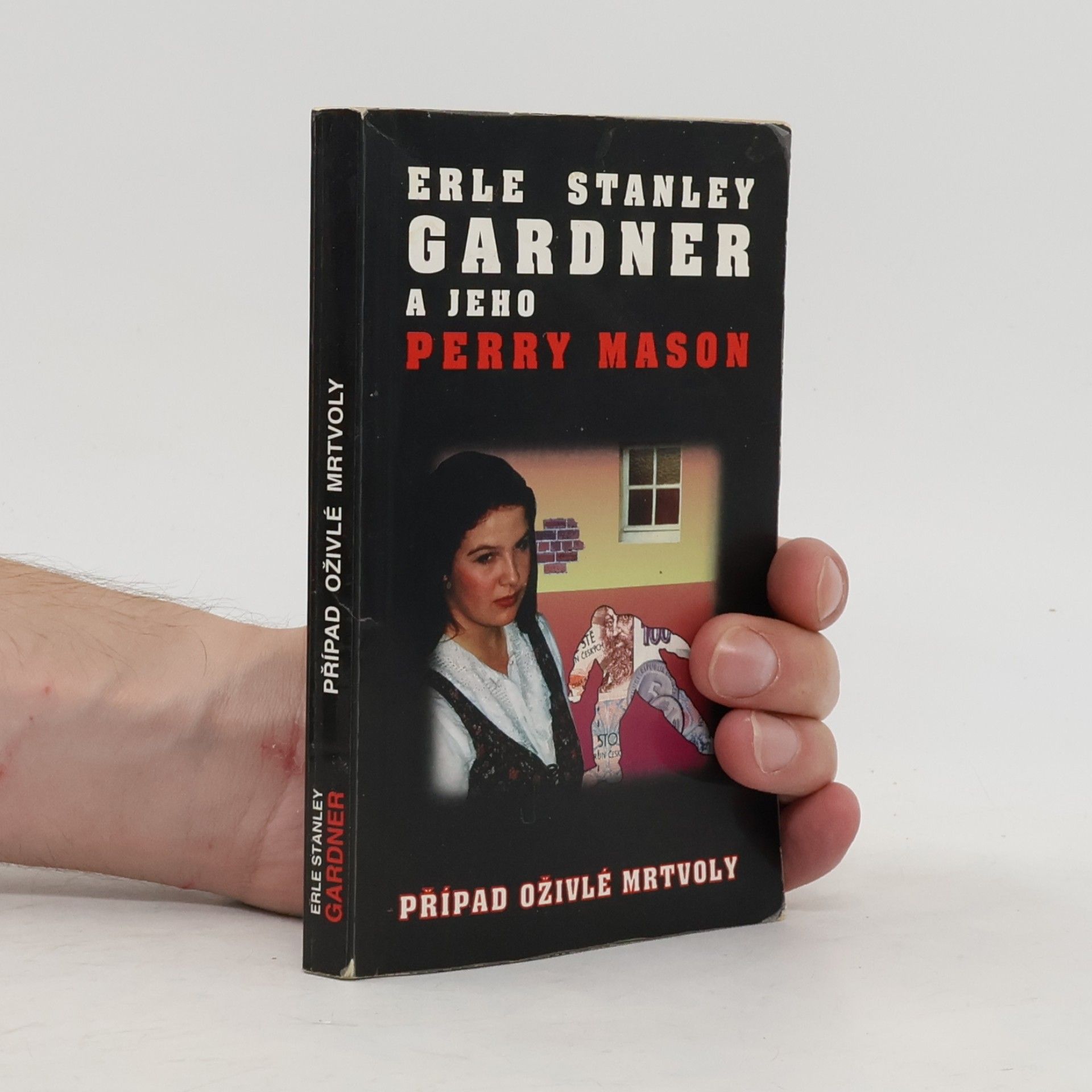 Erle Stanley Gardner Případ oživlé mrtvoly