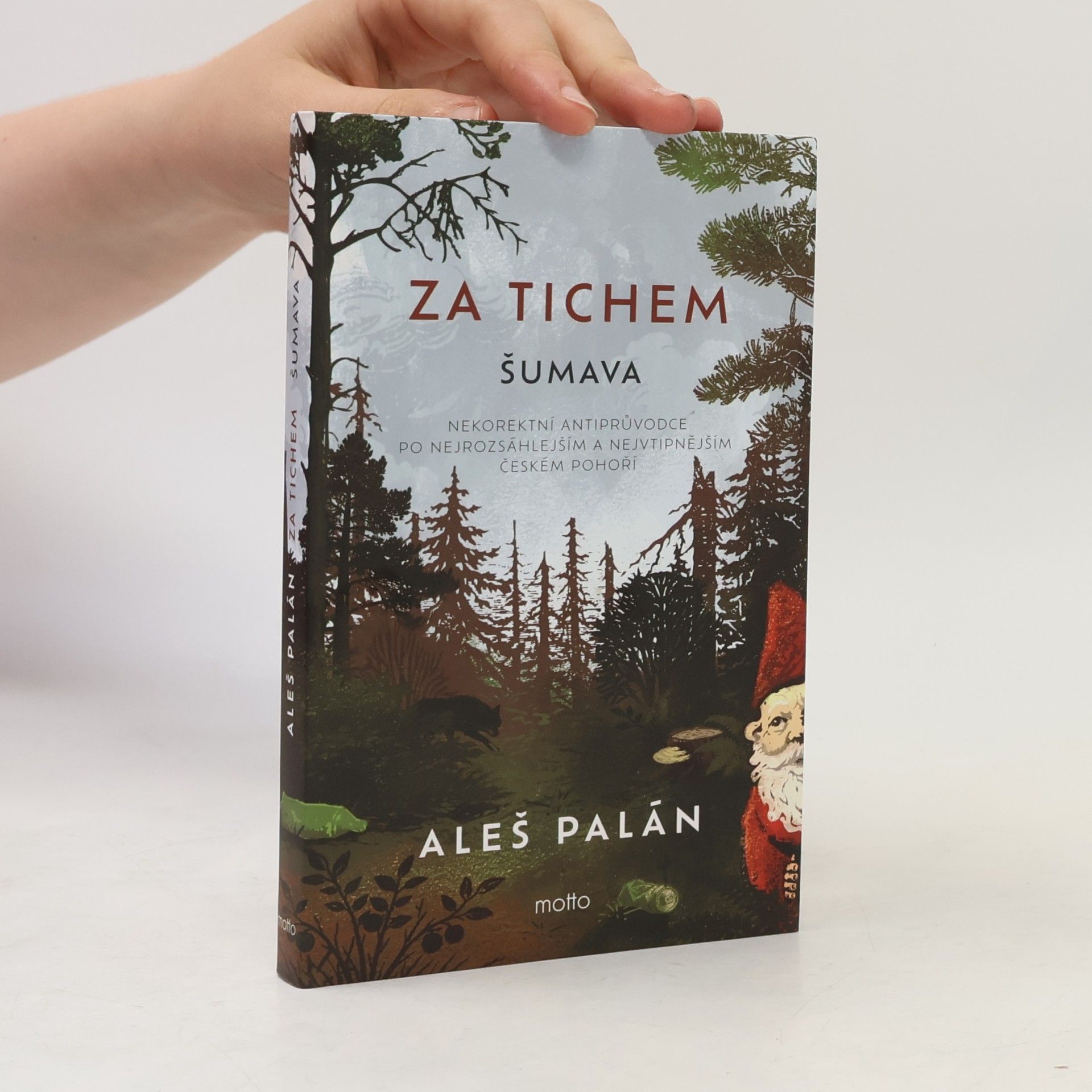Aleš Palán Za tichem - Šumava