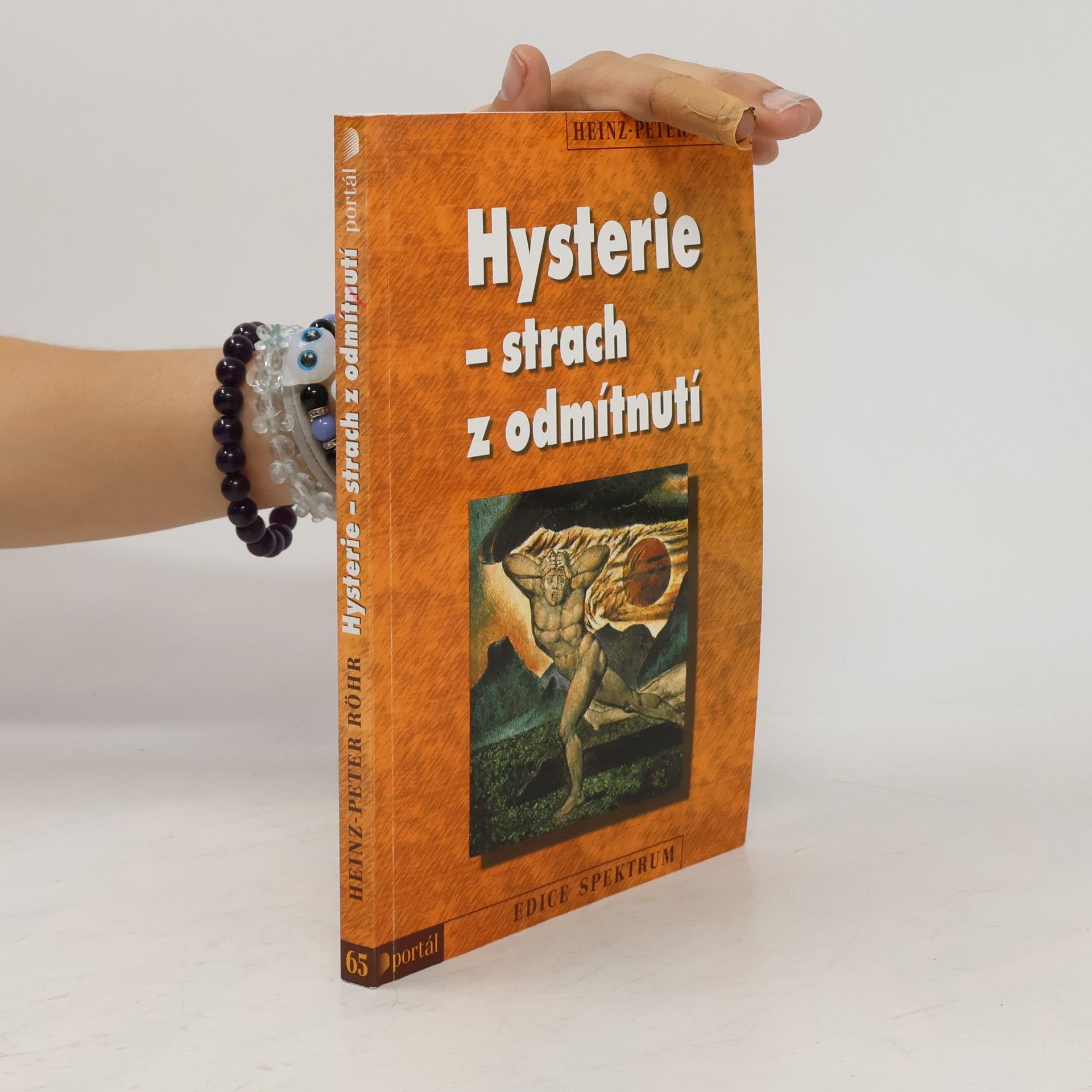 Heinz-Peter Röhr Hysterie - strach z odmítnutí