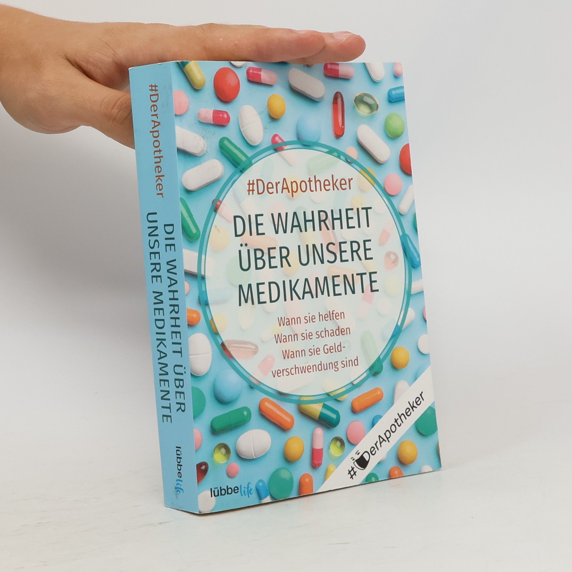 Kolektiv autorů Die Wahrheit über unsere Medikamente